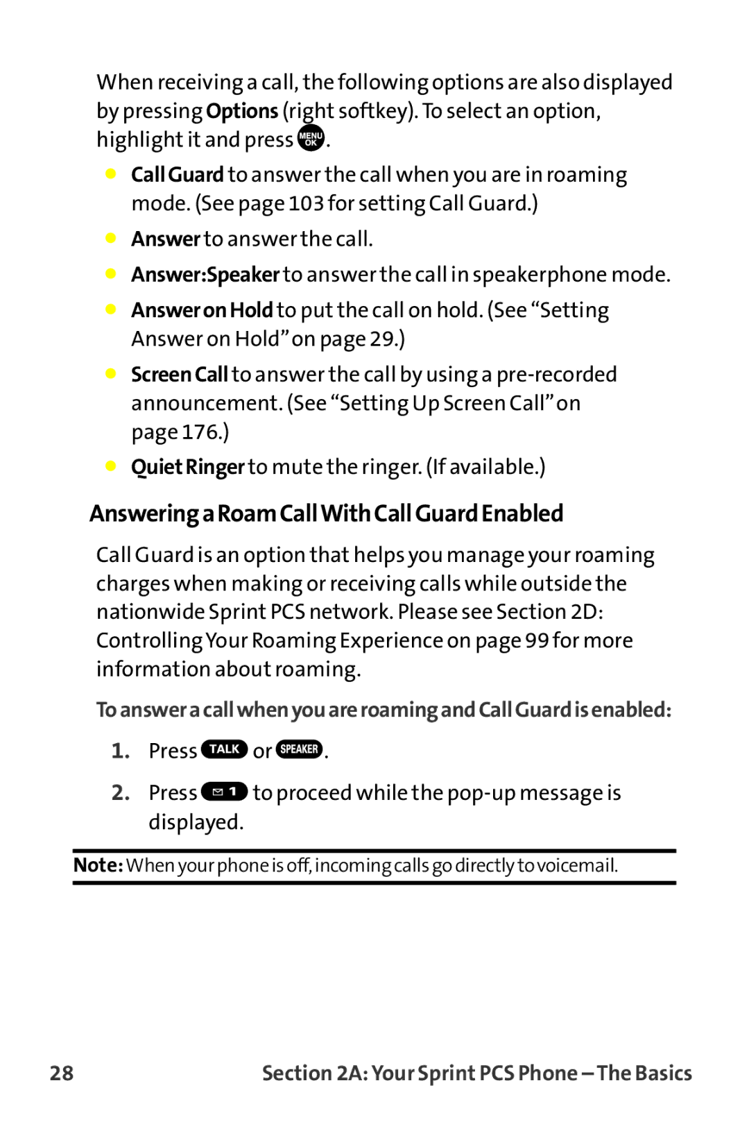 Sanyo MM-9000 manual AnsweringaRoamCallWithCallGuardEnabled, ToansweracallwhenyouareroamingandCallGuardisenabled 