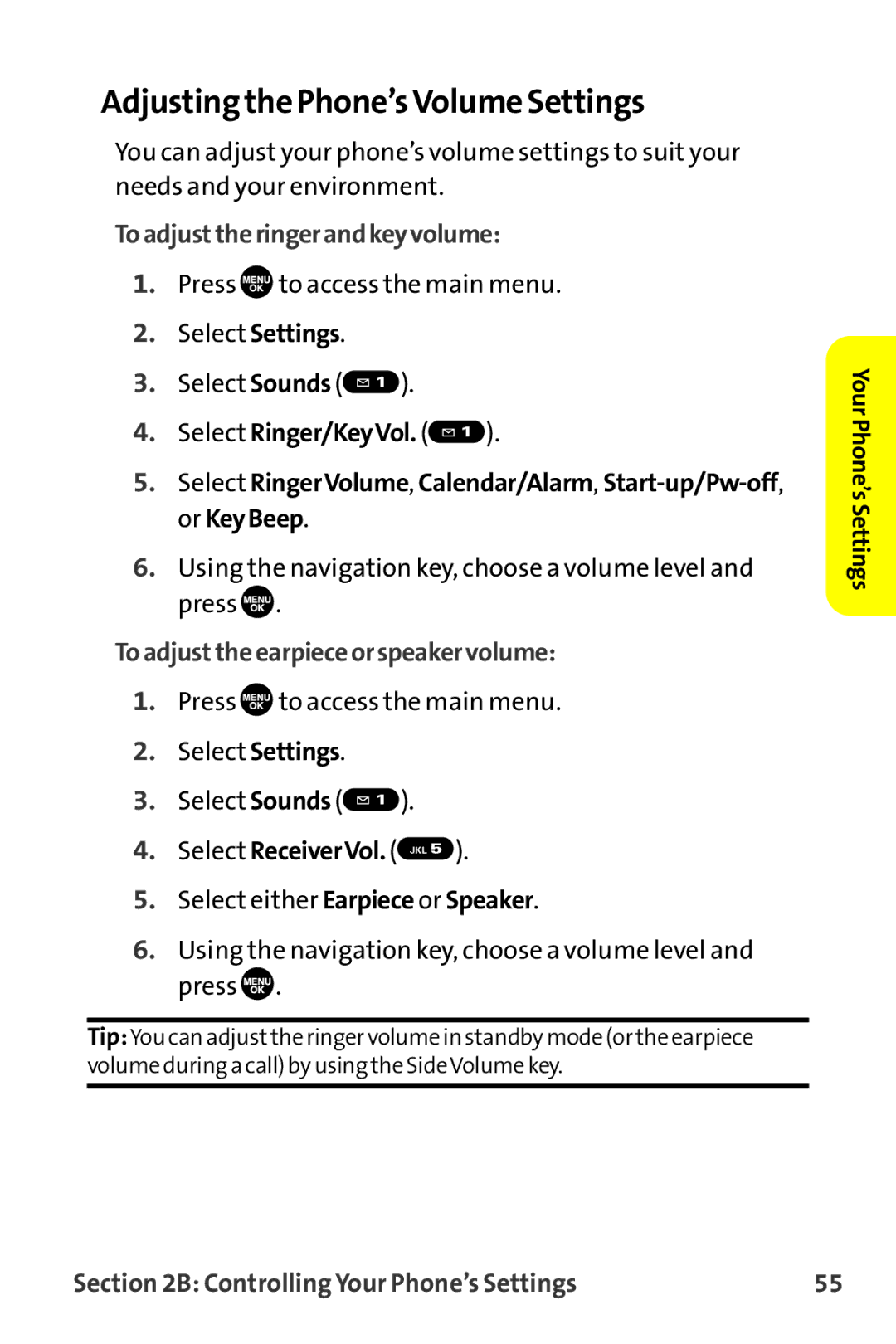 Sanyo MM-9000 Adjusting the Phone’s Volume Settings, Toadjusttheringerandkeyvolume, Toadjusttheearpieceorspeakervolume 