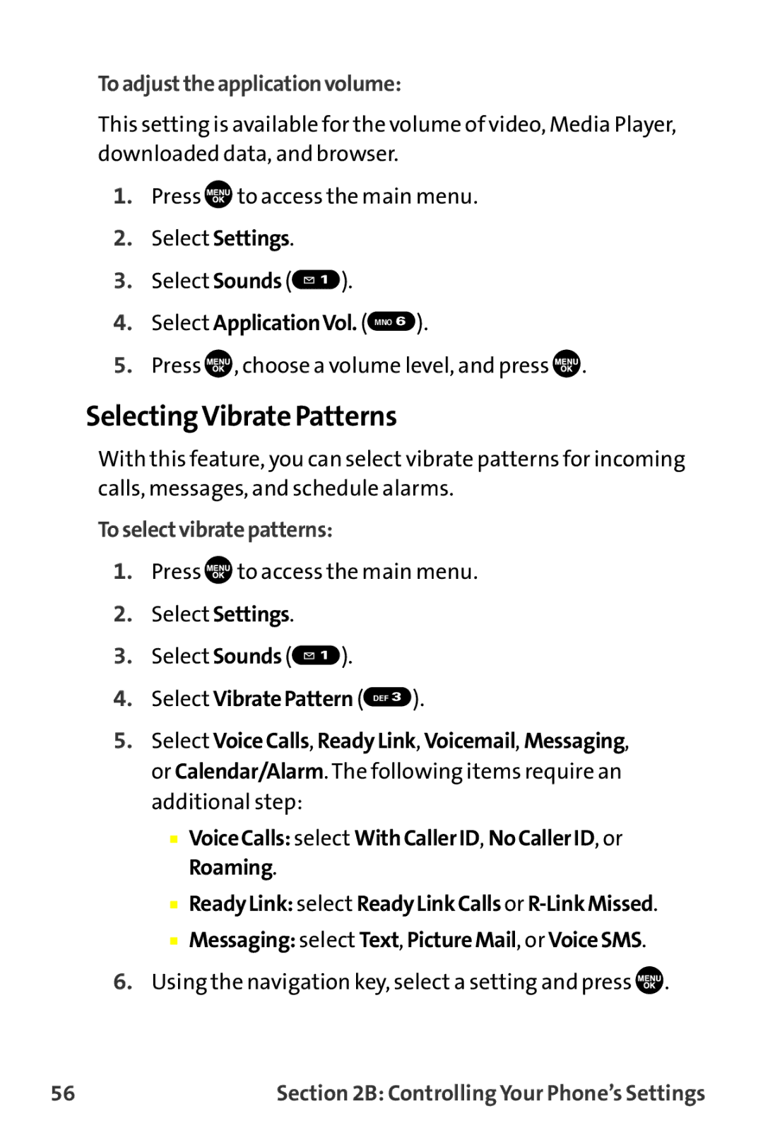 Sanyo MM-9000 manual Selecting Vibrate Patterns, Toadjusttheapplicationvolume, Select ApplicationVol. MNO 