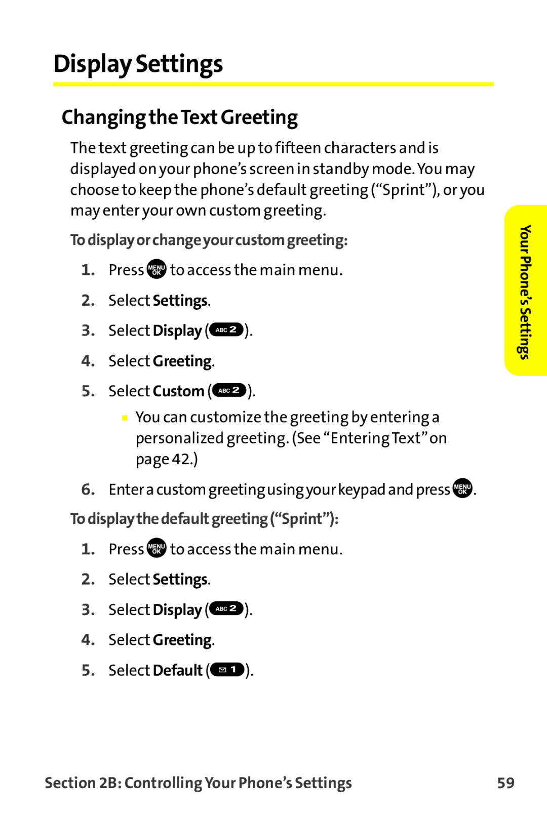 Sanyo MM-9000 manual Display Settings, Changing the TextGreeting, Todisplayorchangeyourcustomgreeting 