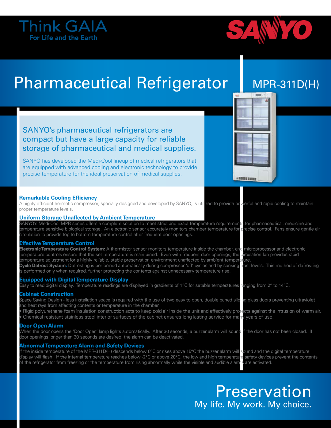 Sanyo MPR-311D(H) manual Pharmaceutical Refrigerator MPR-311DH, Preservation, My life. My work. My choice, Door Open Alarm 