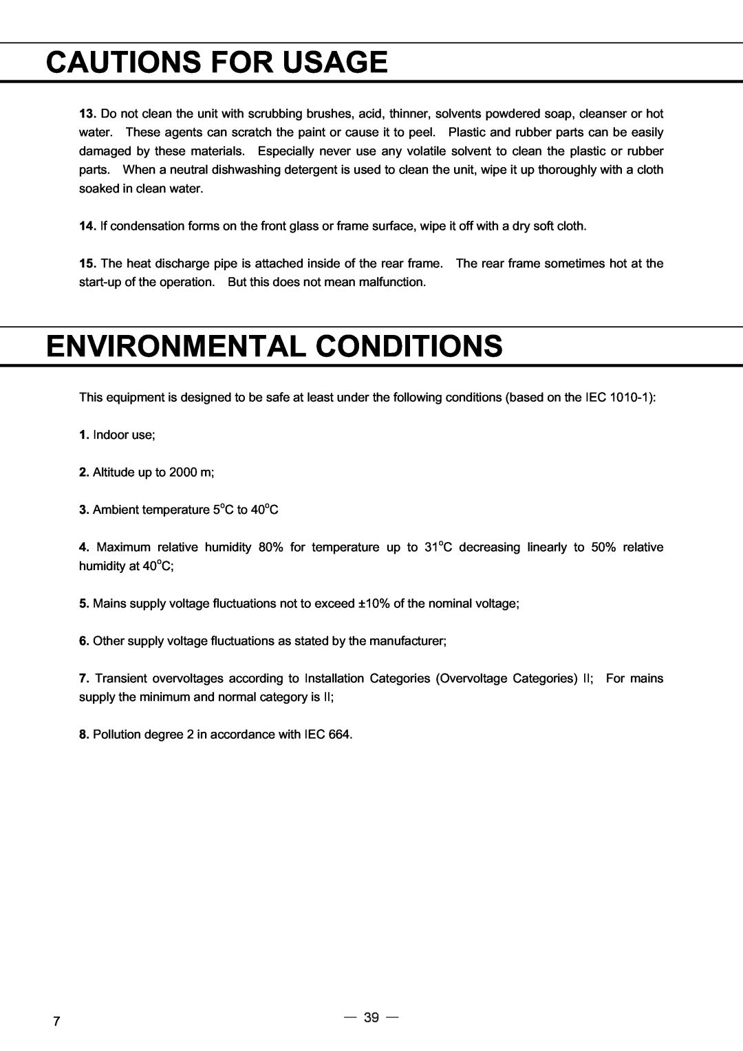 Sanyo MPR-414FS instruction manual Environmental Conditions, Cautions For Usage, Indoor use 2. Altitude up to 2000 m 