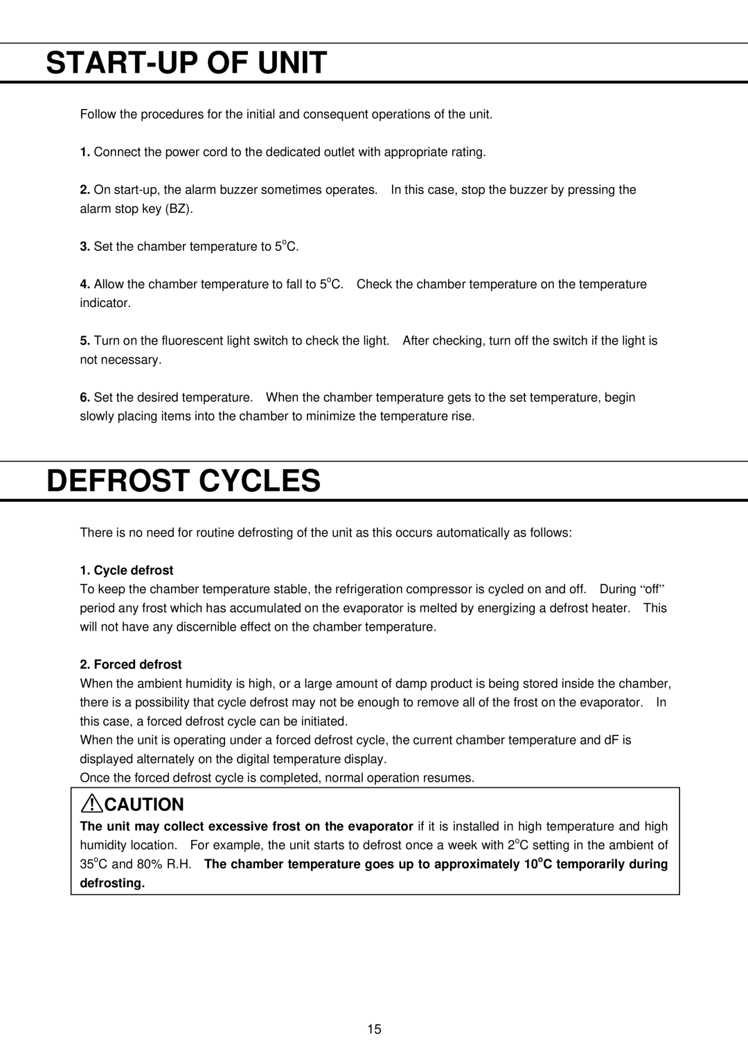 Sanyo MPR-513R, MPR-1013R instruction manual START-UP of Unit, Defrost Cycles, Cycle defrost, Forced defrost 