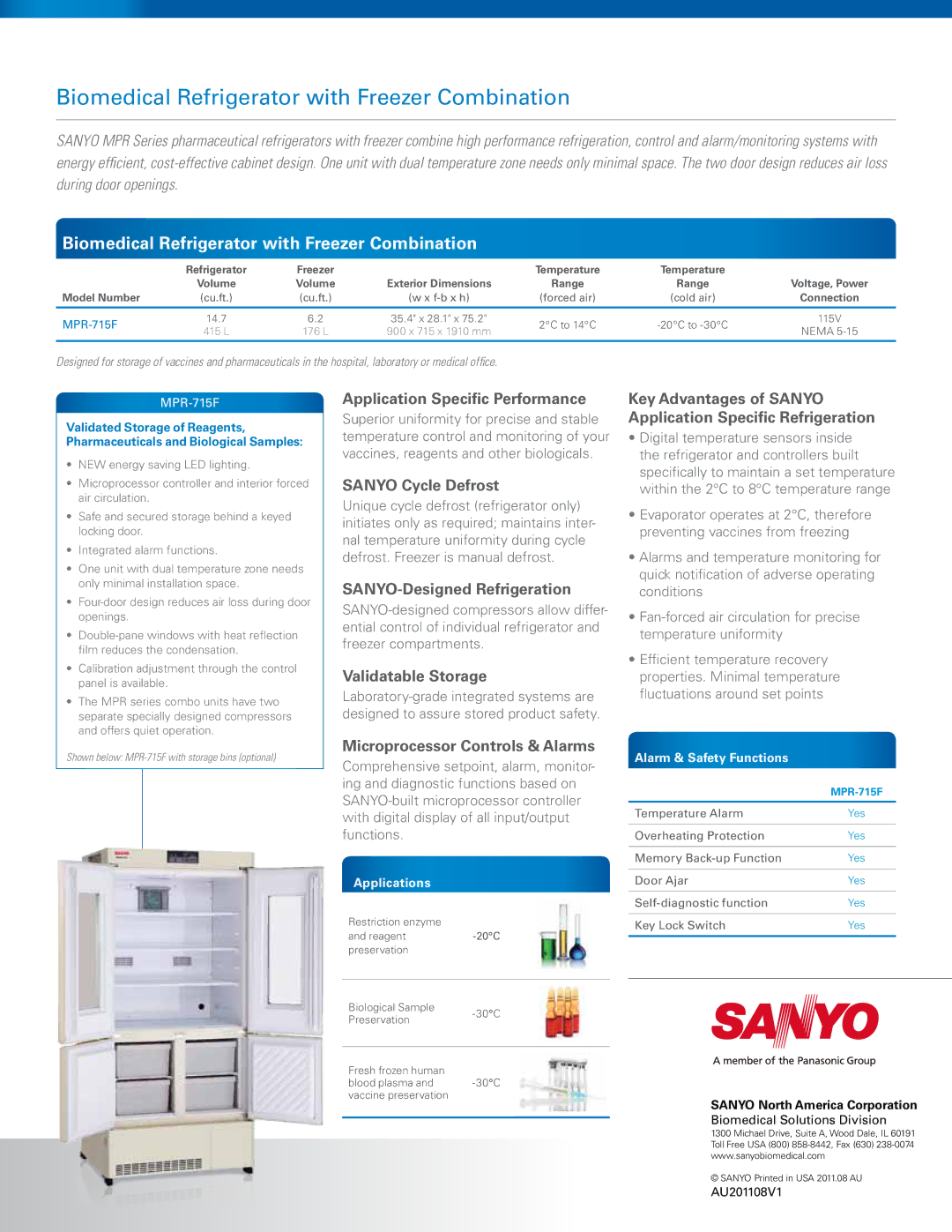 Sanyo MPR-715F Application Specific Performance, Sanyo Cycle Defrost, SANYO-Designed Refrigeration, Validatable Storage 