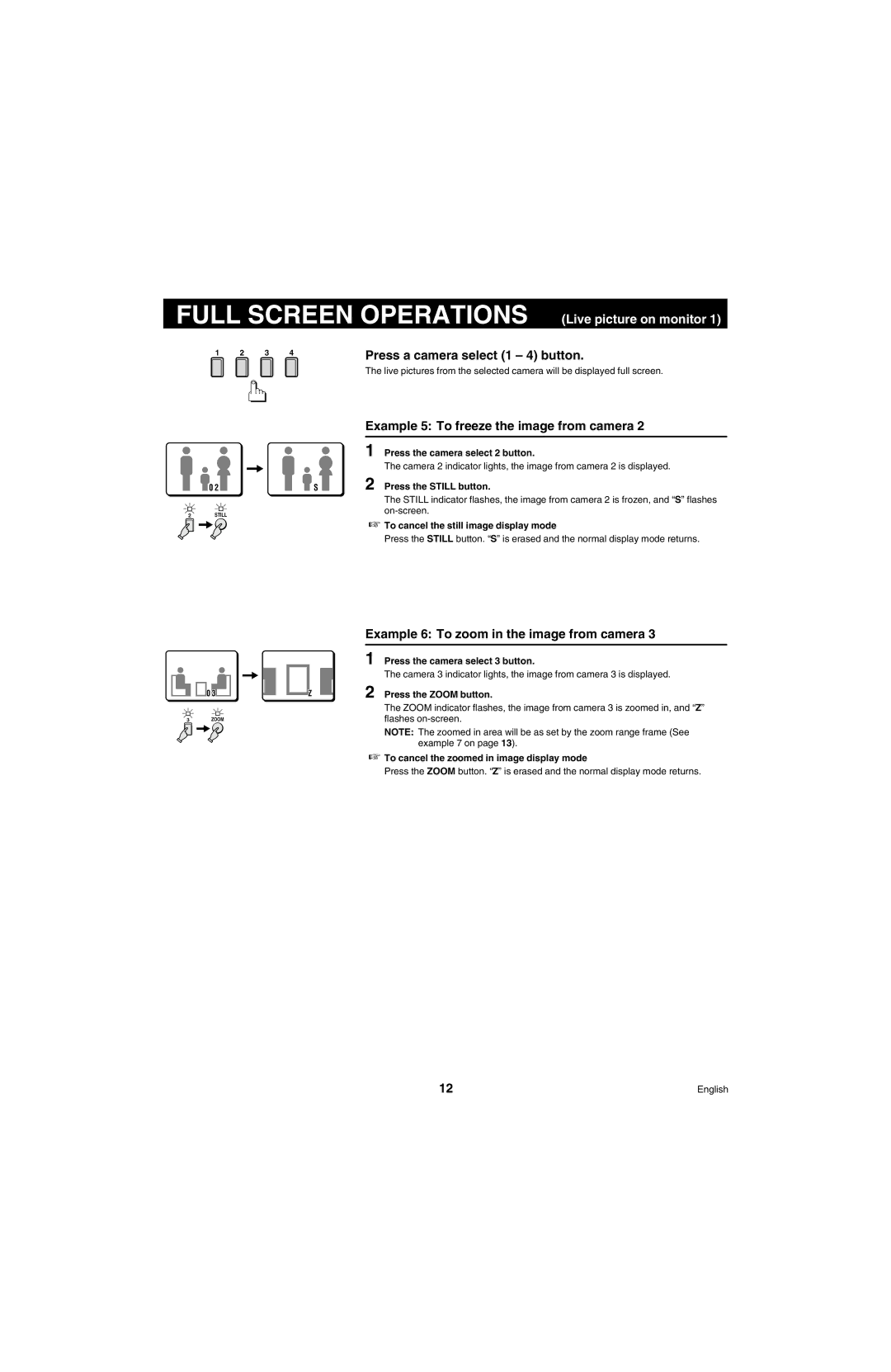 Sanyo MPX-MD4 instruction manual Press a camera select 1 4 button, Example 5 To freeze the image from camera 