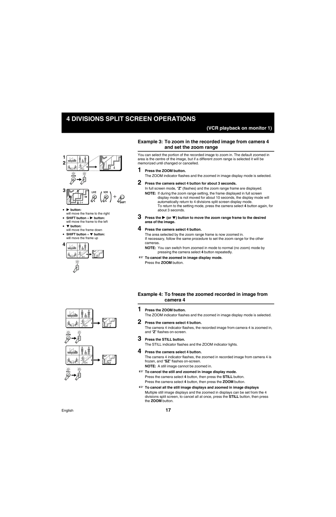 Sanyo MPX-MD4 instruction manual Example 4 To freeze the zoomed recorded in image from camera 