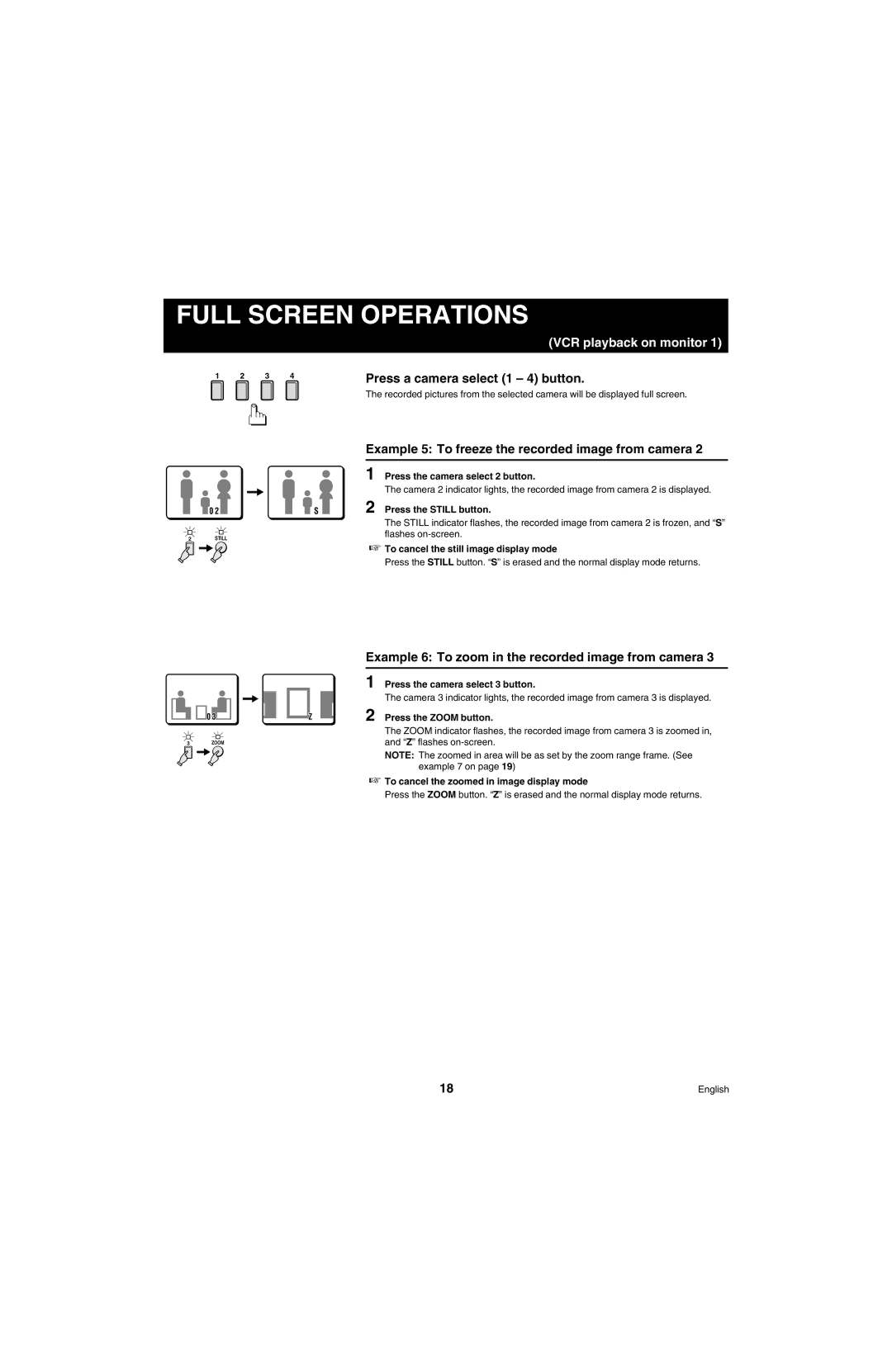 Sanyo MPX-MD4 instruction manual Full Screen Operations, Example 5 To freeze the recorded image from camera 