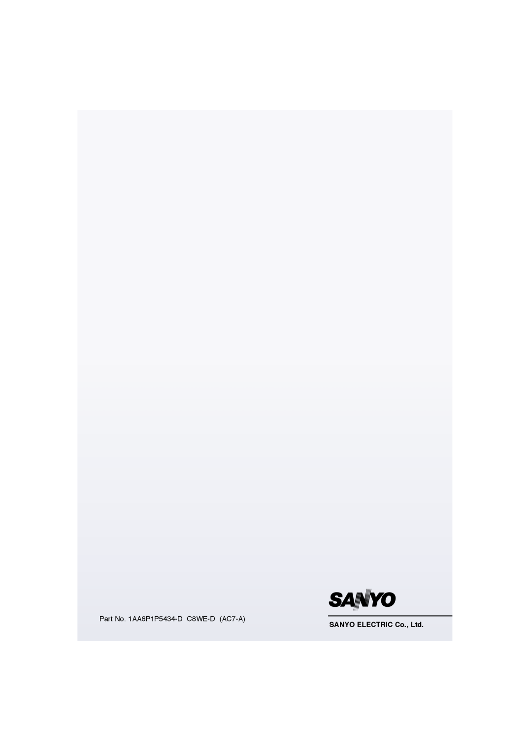 Sanyo A21CF1M, P21CF1M, 21VF1K instruction manual Part No. 1AA6P1P5434-D C8WE-D AC7-A 