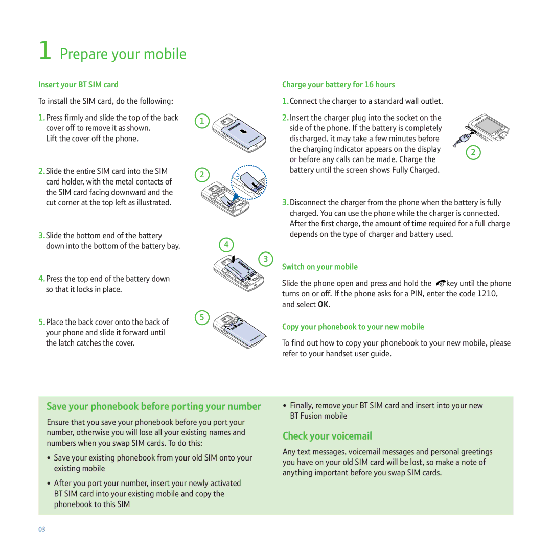 Sanyo P260 setup guide To install the SIM card, do the following, Lift the cover off the phone 