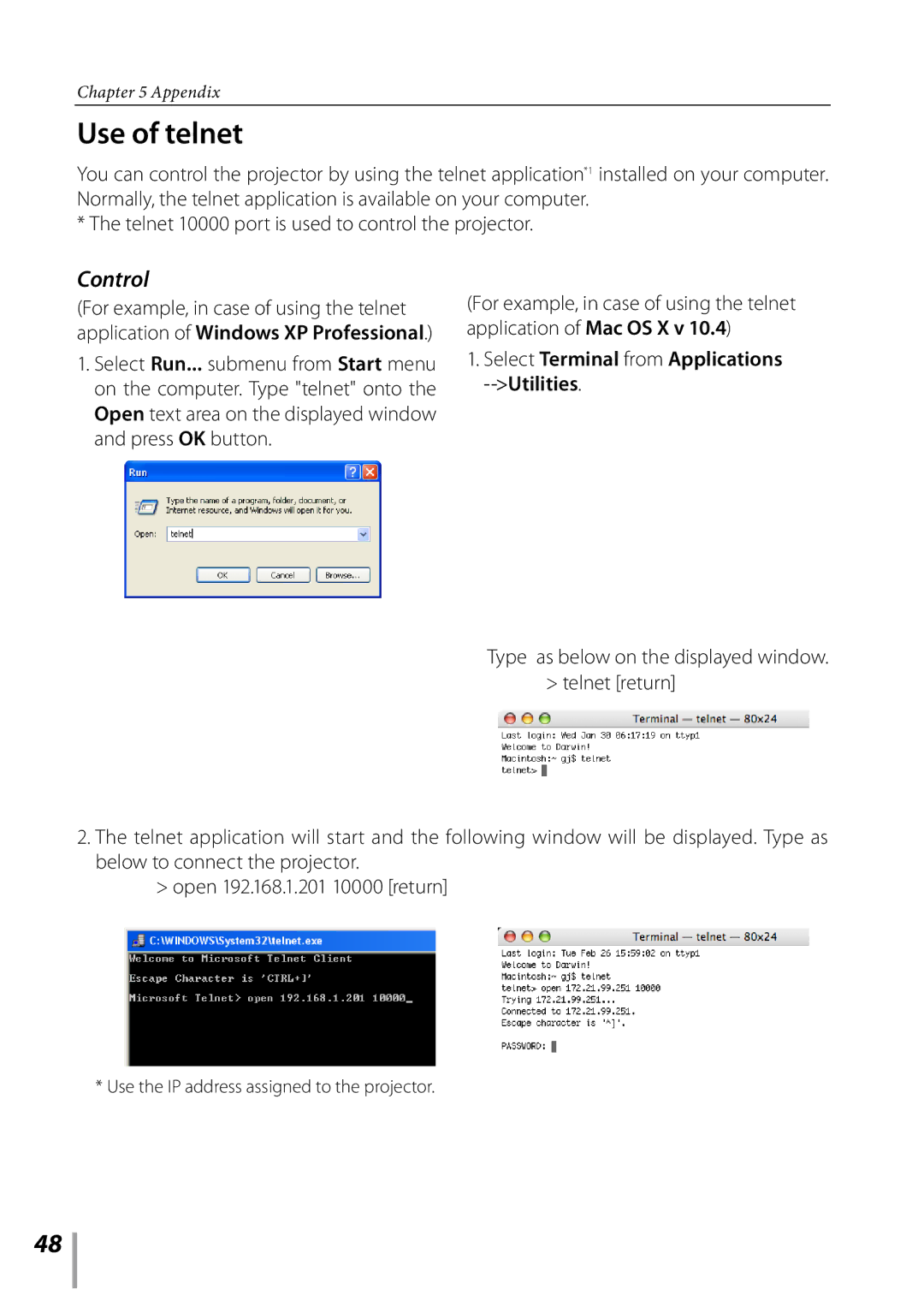 Sanyo PDG-DXL2000 owner manual Use of telnet, Control, Use the IP address assigned to the projector 