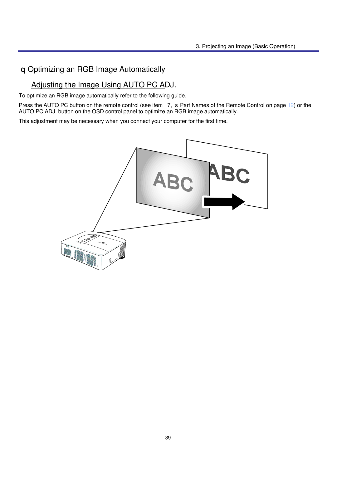 Sanyo PDG-DXT10L, PDG-DXT10KL manual Optimizing an RGB Image Automatically, Adjusting the Image Using Auto PC ADJ 