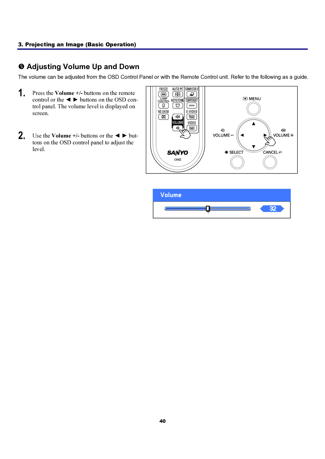 Sanyo PDG-DXT10KL, PDG-DXT10L manual Adjusting Volume Up and Down 