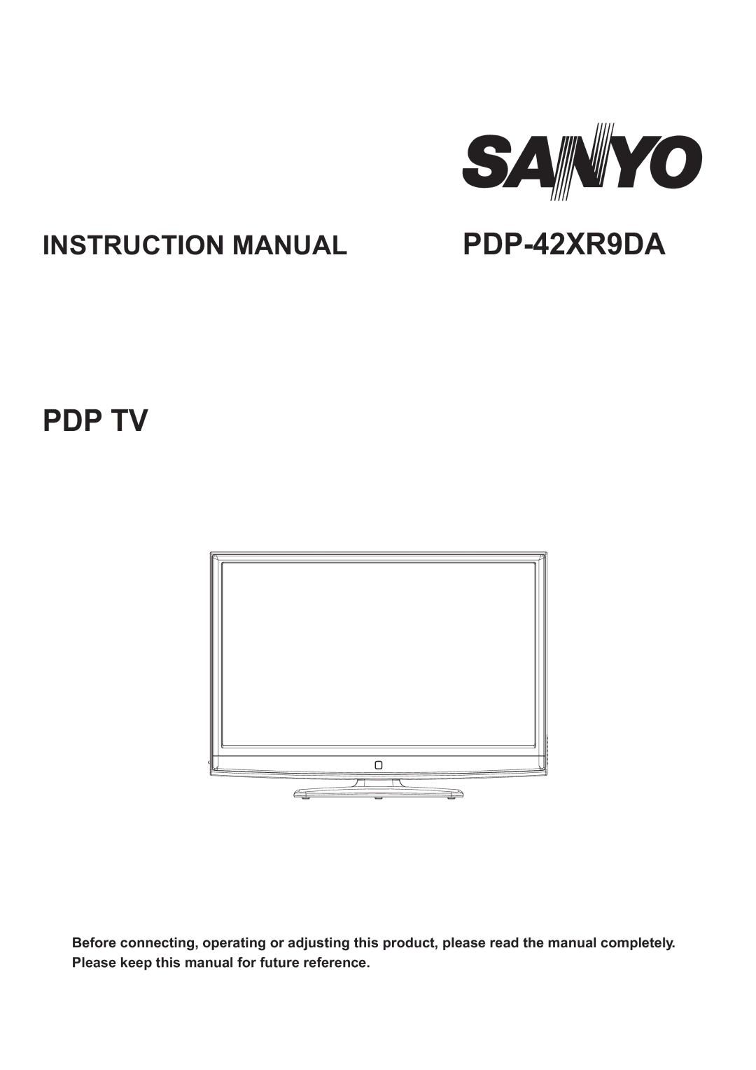 Sanyo PDP-42XR9DA instruction manual Pdp Tv 