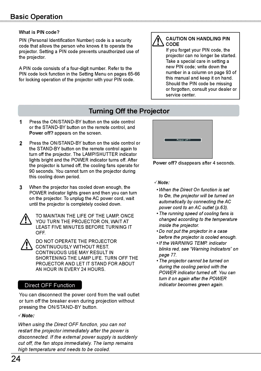 Sanyo PLC-HP7000L Basic Operation, Turning Off the Projector, What is PIN code?, Power off? disappears after 4 seconds 