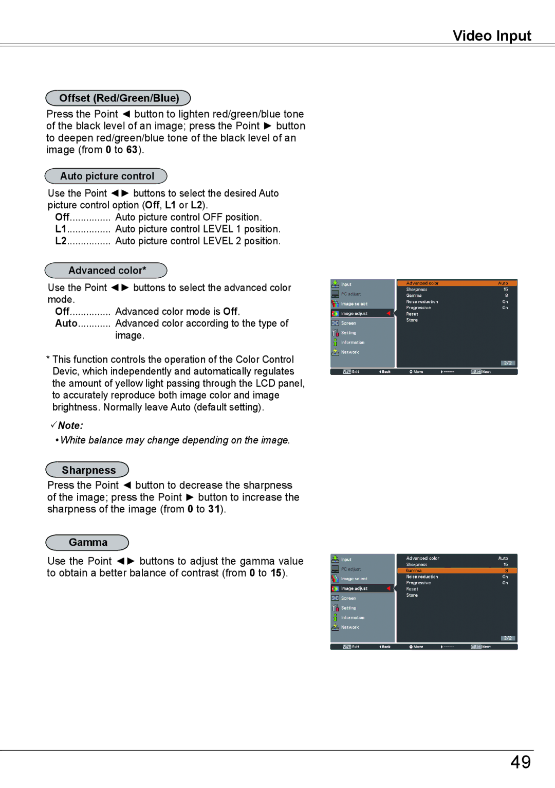 Sanyo PLC-HP7000L owner manual Video Input, Use the Point buttons to select the advanced color Mode 