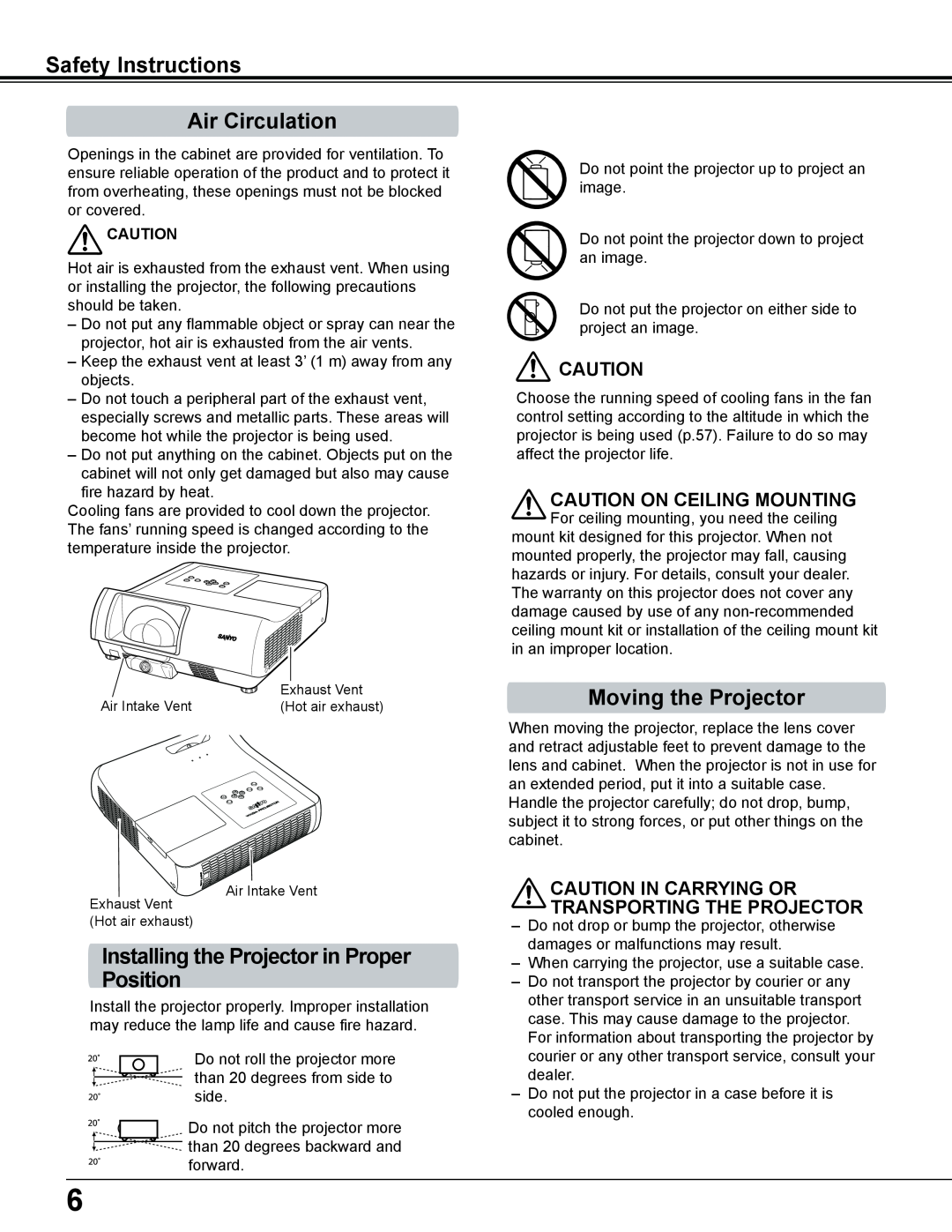 Sanyo PLC-WL2503A Safety Instructions Air Circulation, Moving the Projector, Installing the Projector in Proper Position 