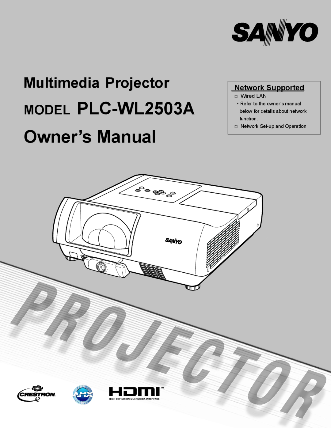 Sanyo PLC-WL2503A owner manual Multimedia Projector, Network Supported 