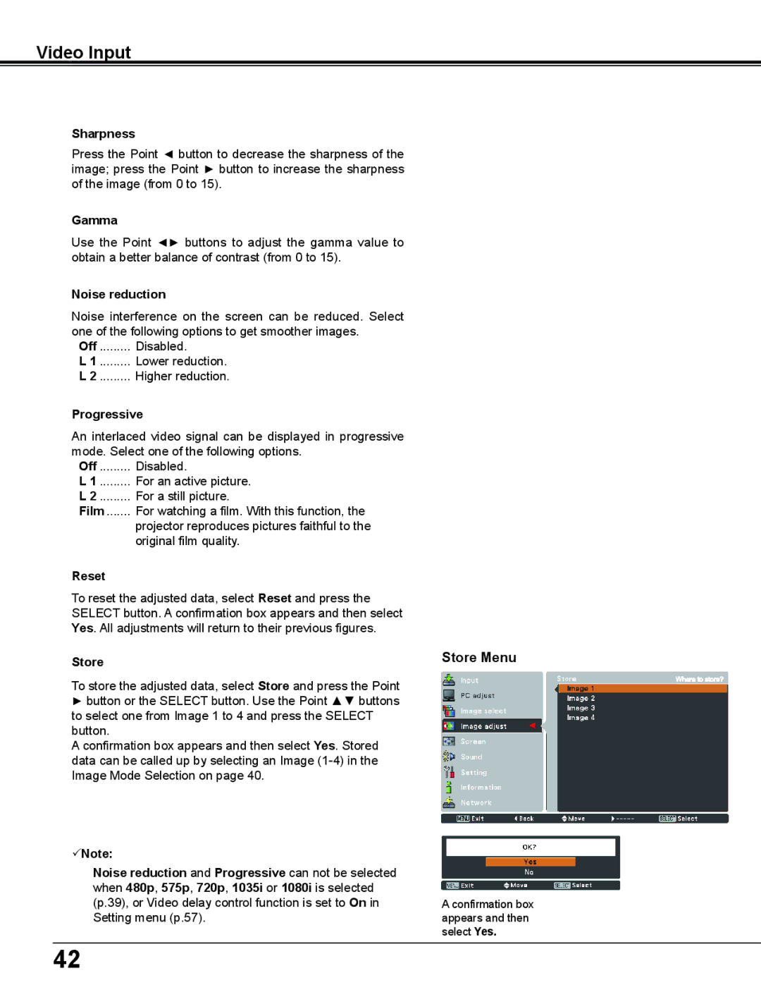 Sanyo PLC-WL2503A owner manual Video Input, Noise reduction, Off Disabled Lower reduction Higher reduction Progressive 