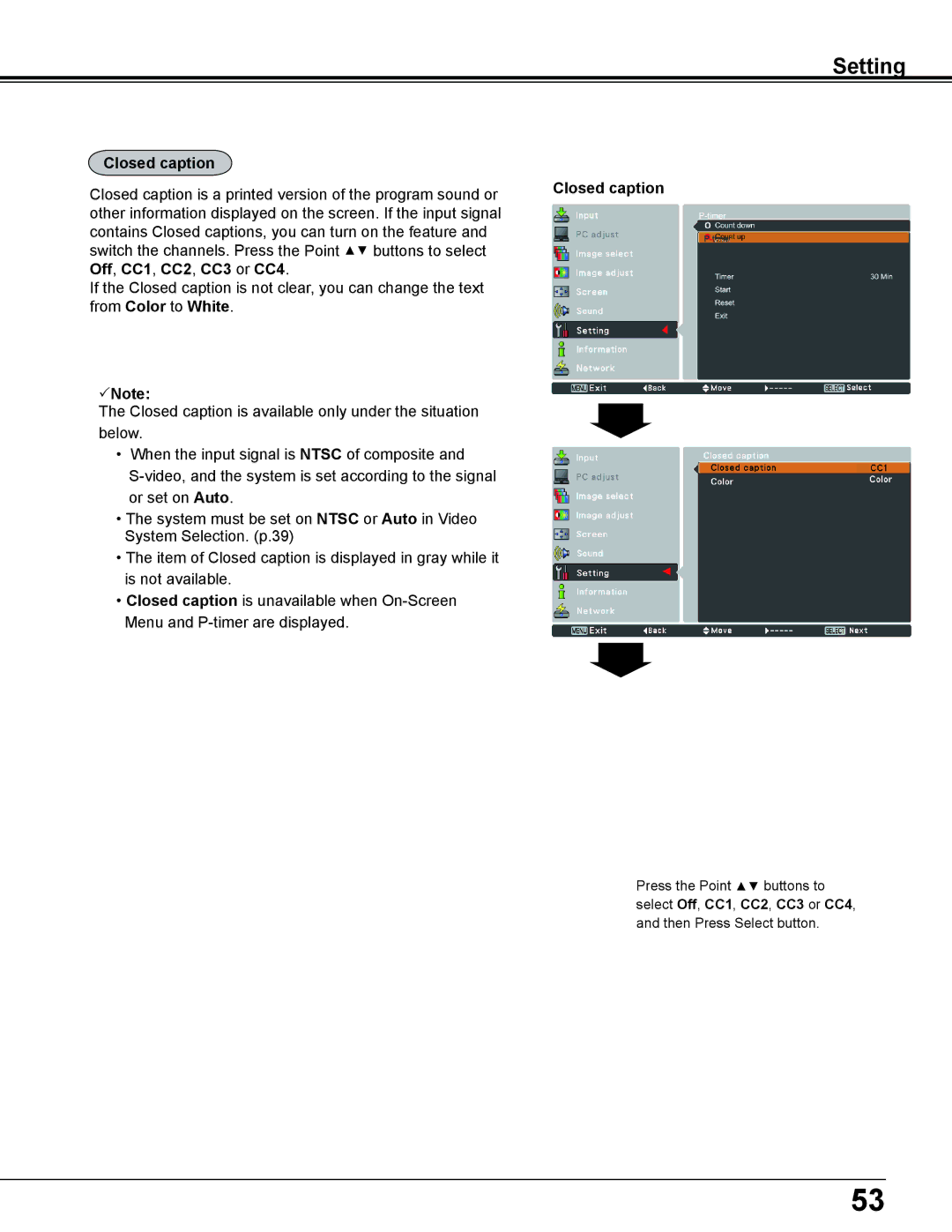 Sanyo PLC-WL2503A owner manual Closed caption, Off , CC1 , CC2 , CC3 or CC4, From Color to White Note 