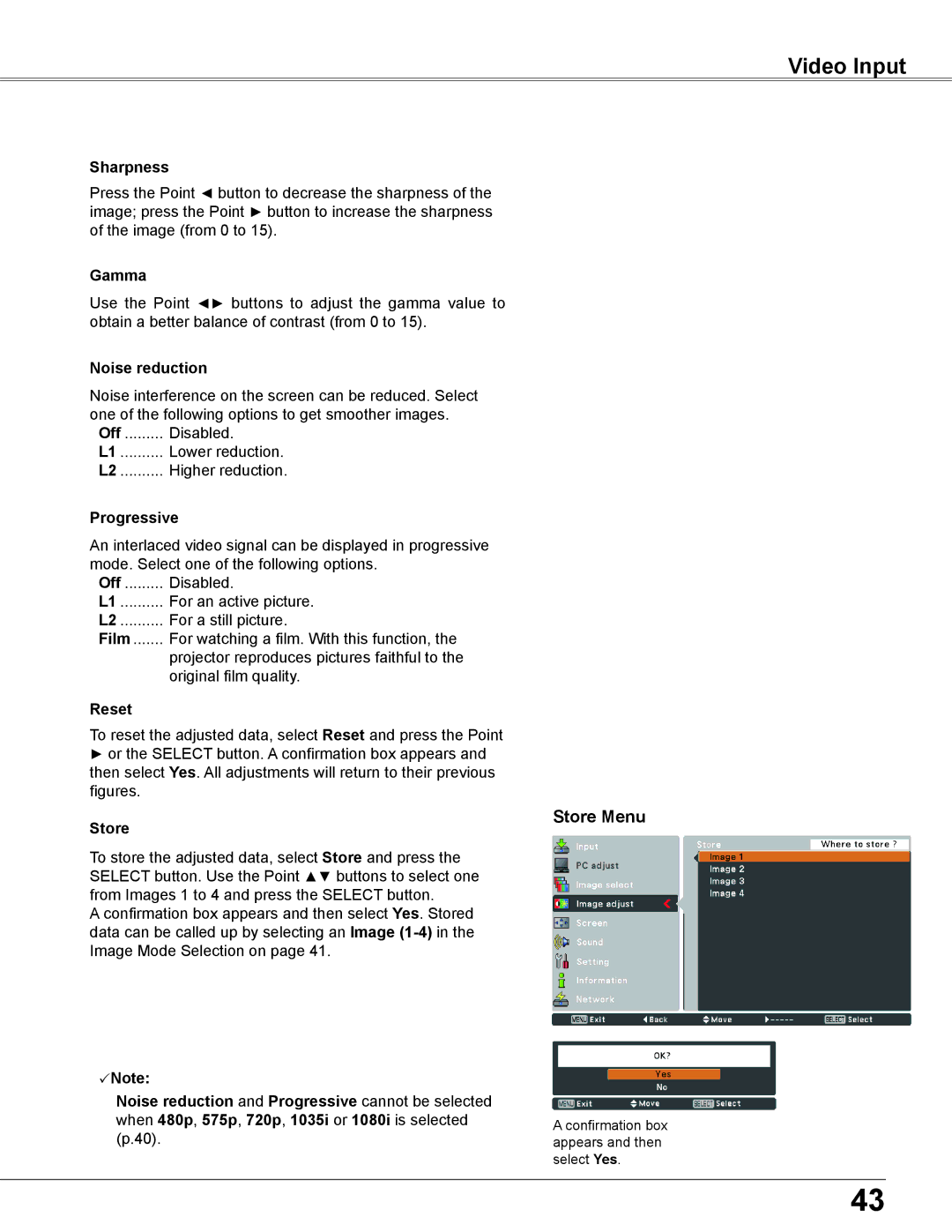 Sanyo PLC-WU3800 Video Input, Store Menu, Noise reduction, Off Disabled Lower reduction Higher reduction Progressive 