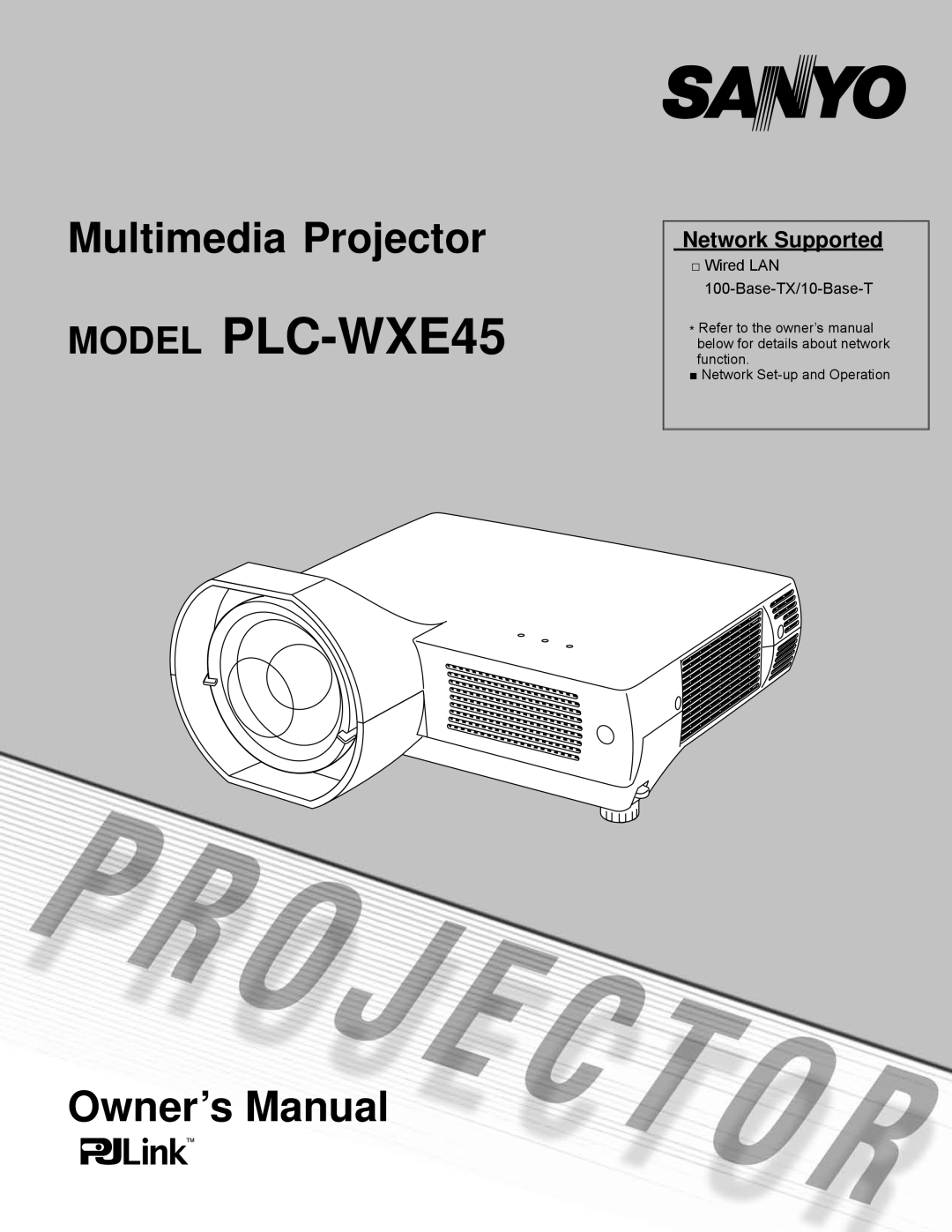 Sanyo owner manual Network Supported, MODEL PLC-WXE45, Multimedia Projector, Network Set-upand Operation 