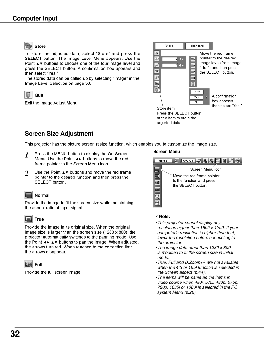 Sanyo PLC-WXE45 owner manual Screen Size Adjustment, Computer Input, Store, Quit, Normal, True, Full, Screen Menu, Note 