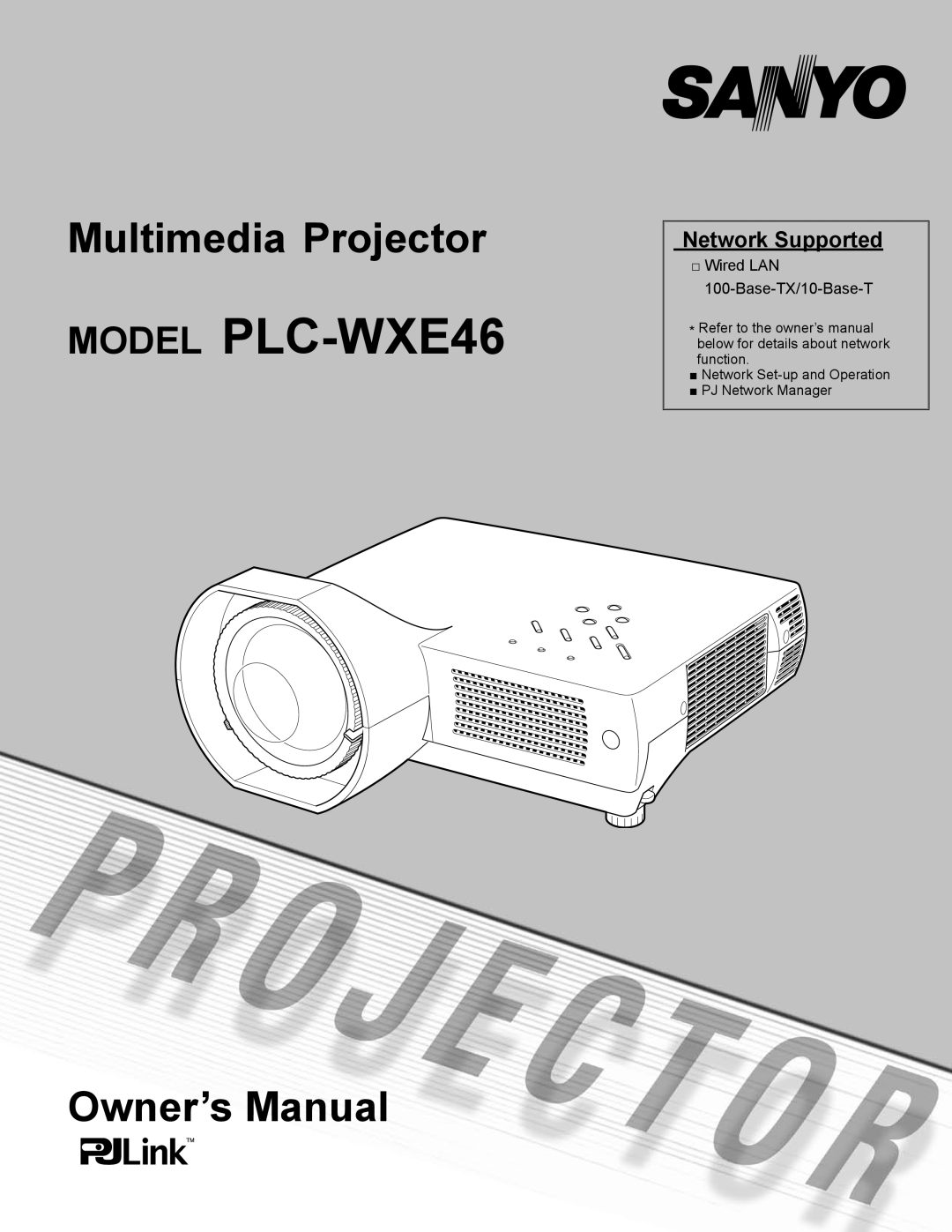 Sanyo owner manual Network Supported, MODEL PLC-WXE46, Multimedia Projector, Owner’s Manual 