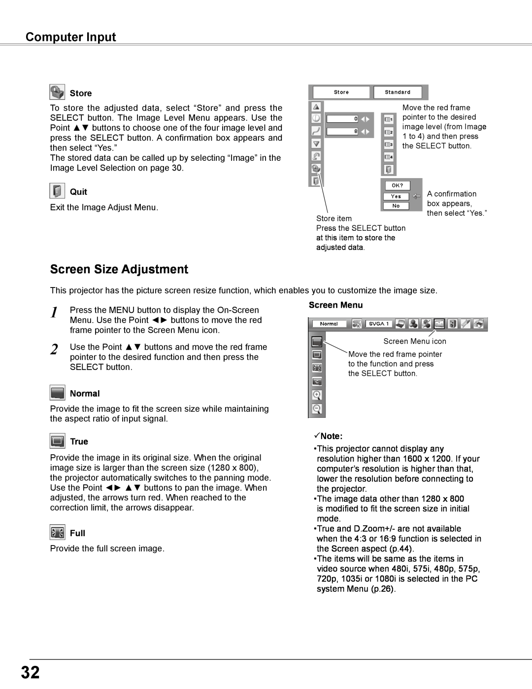 Sanyo PLC-WXE46 owner manual Screen Size Adjustment, Computer Input, Store, Quit, Normal, True, Full, Screen Menu, Note 