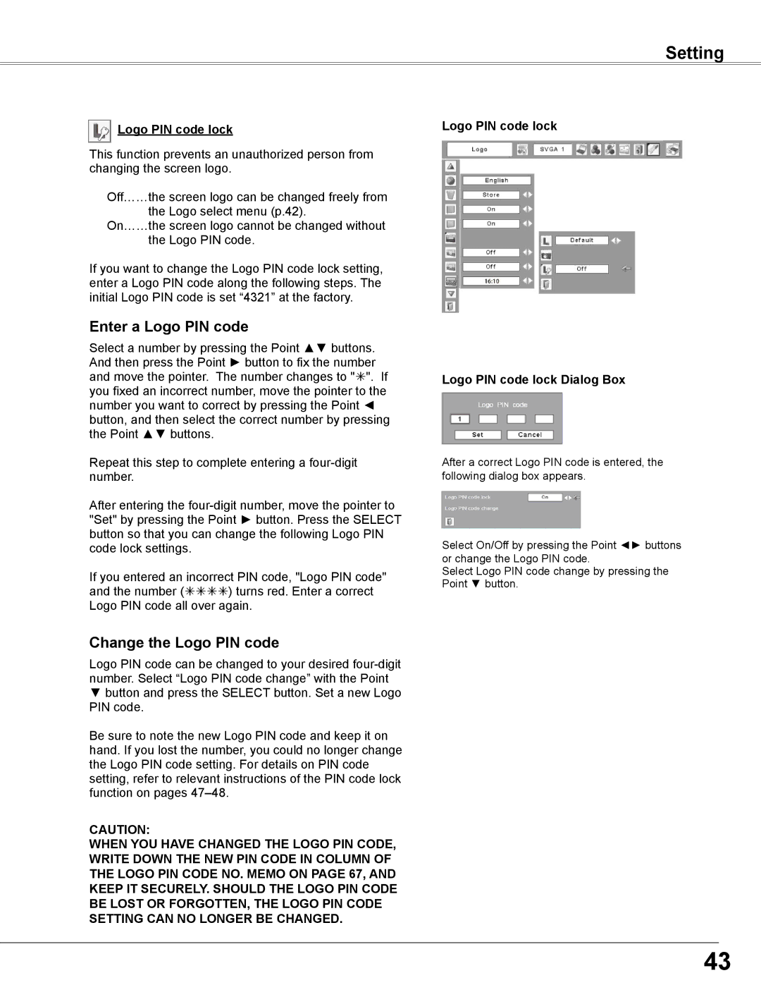 Sanyo PLC-WXL46 owner manual Enter a Loo PIN code, Chane the Loo PIN code, Loo PIN code lock 