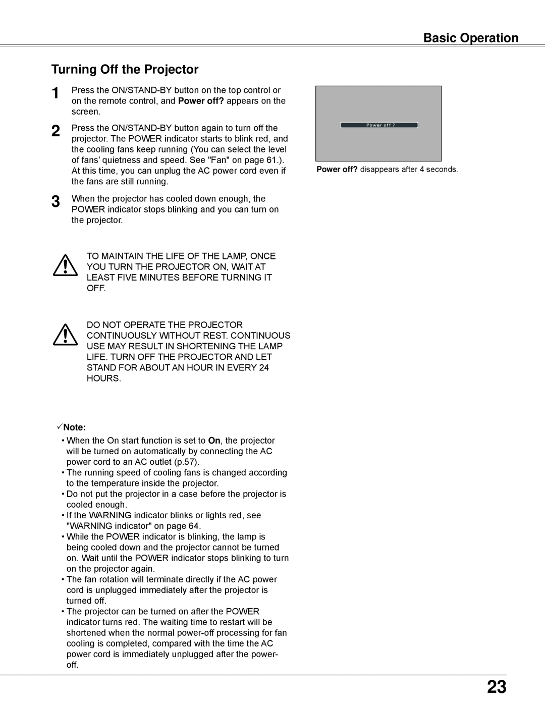 Sanyo PLC-WXU700 owner manual Basic Operation Turning Off the Projector, Note, Power off? disappears after 4 seconds 
