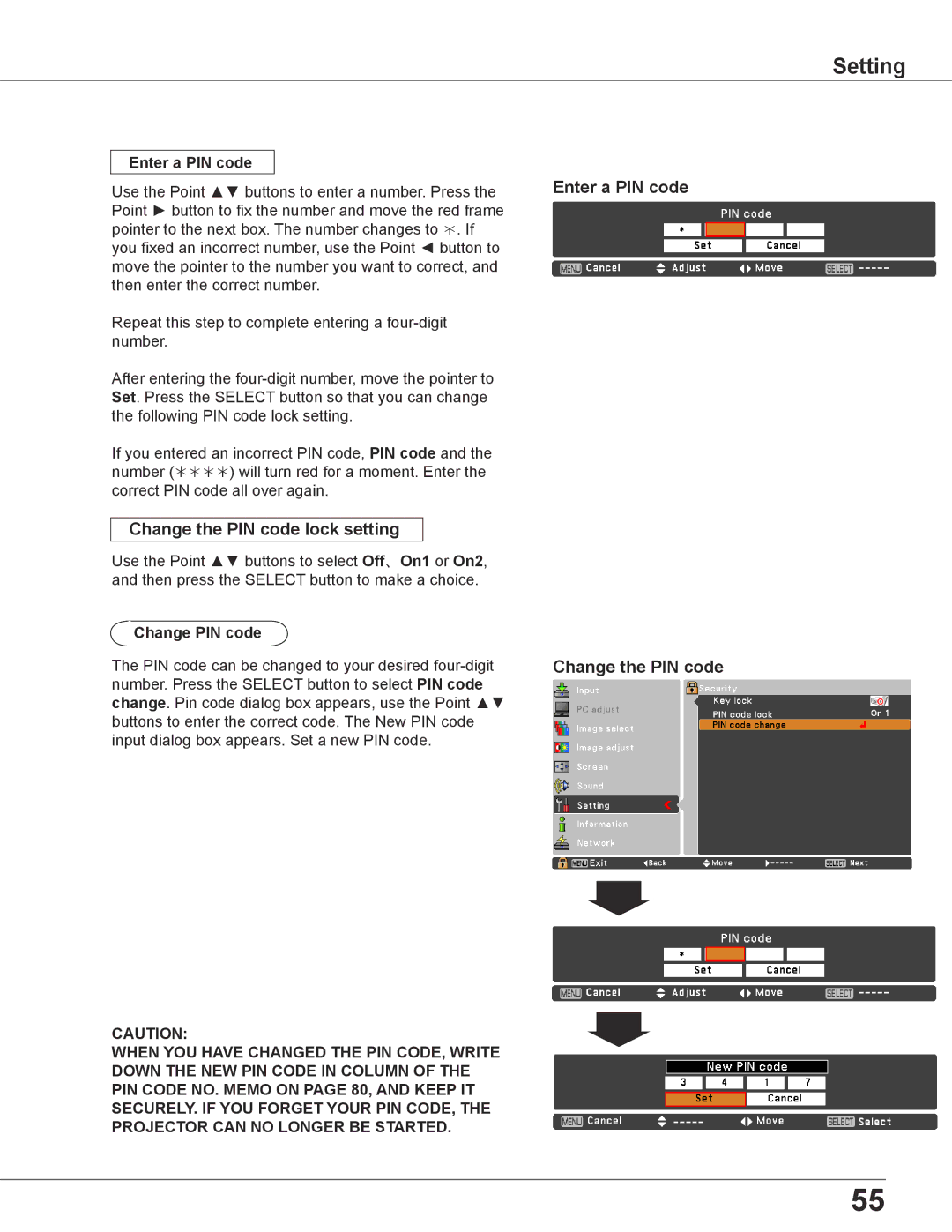 Sanyo PLC-XC56 owner manual Change the PIN code lock setting, Enter a PIN code Change the PIN code, Change PIN code 