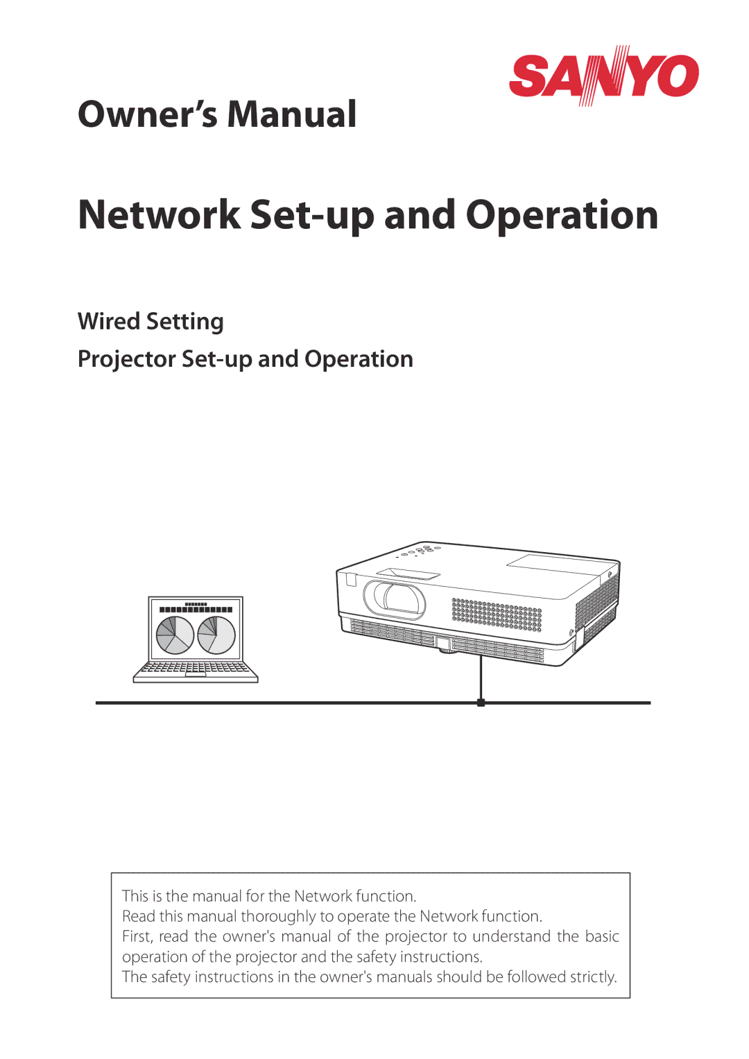 Sanyo PLC-XE33 owner manual Network Set-up and Operation, Wired Setting Projector Set-up and Operation 