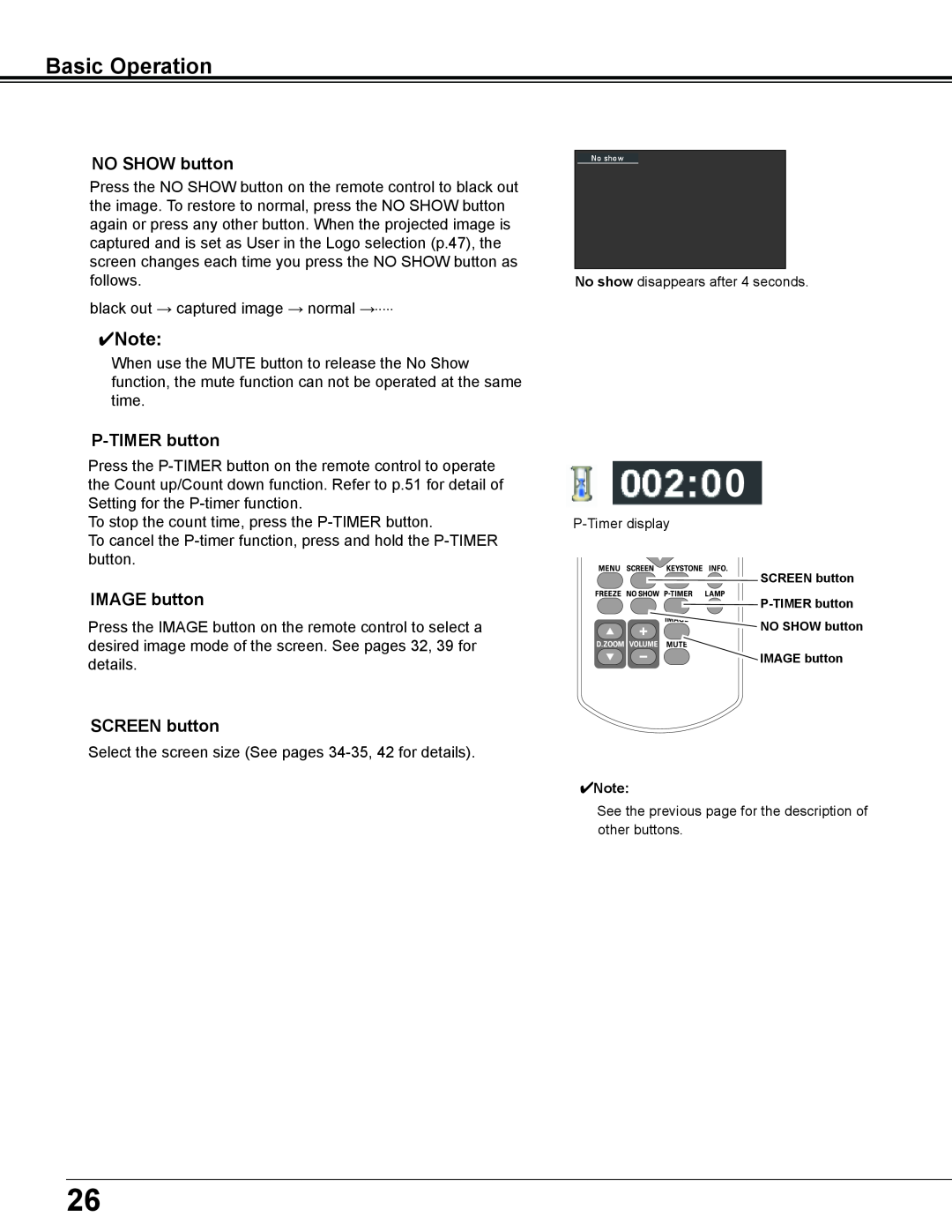 Sanyo PLC-XE34 owner manual Basic Operation, NO SHOW button, P-TIMERbutton, IMAGE button, SCREEN button 