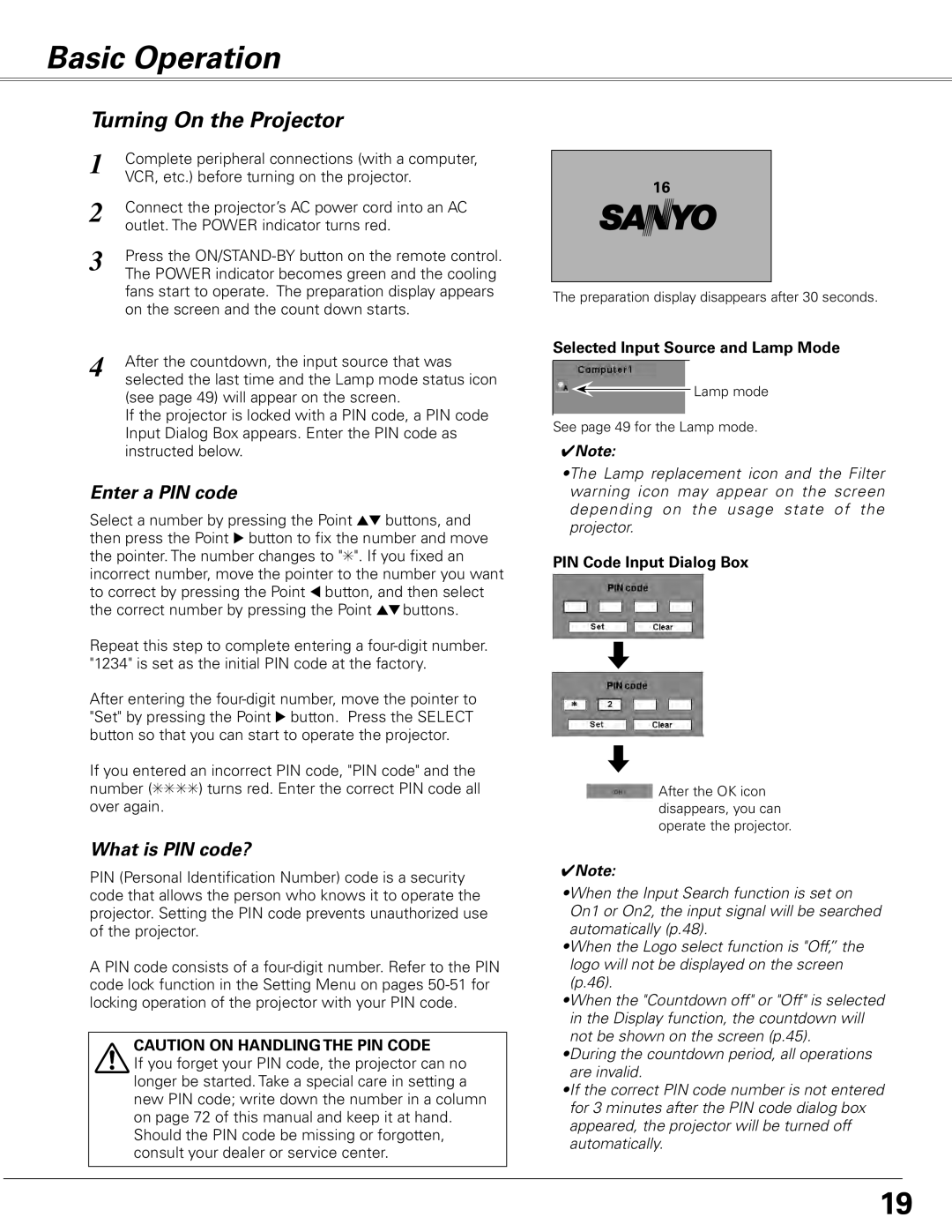 Sanyo PLC-XE50 Basic Operation, Turning On the Projector, Enter a PIN code, What is PIN code?, PIN Code Input Dialog Box 