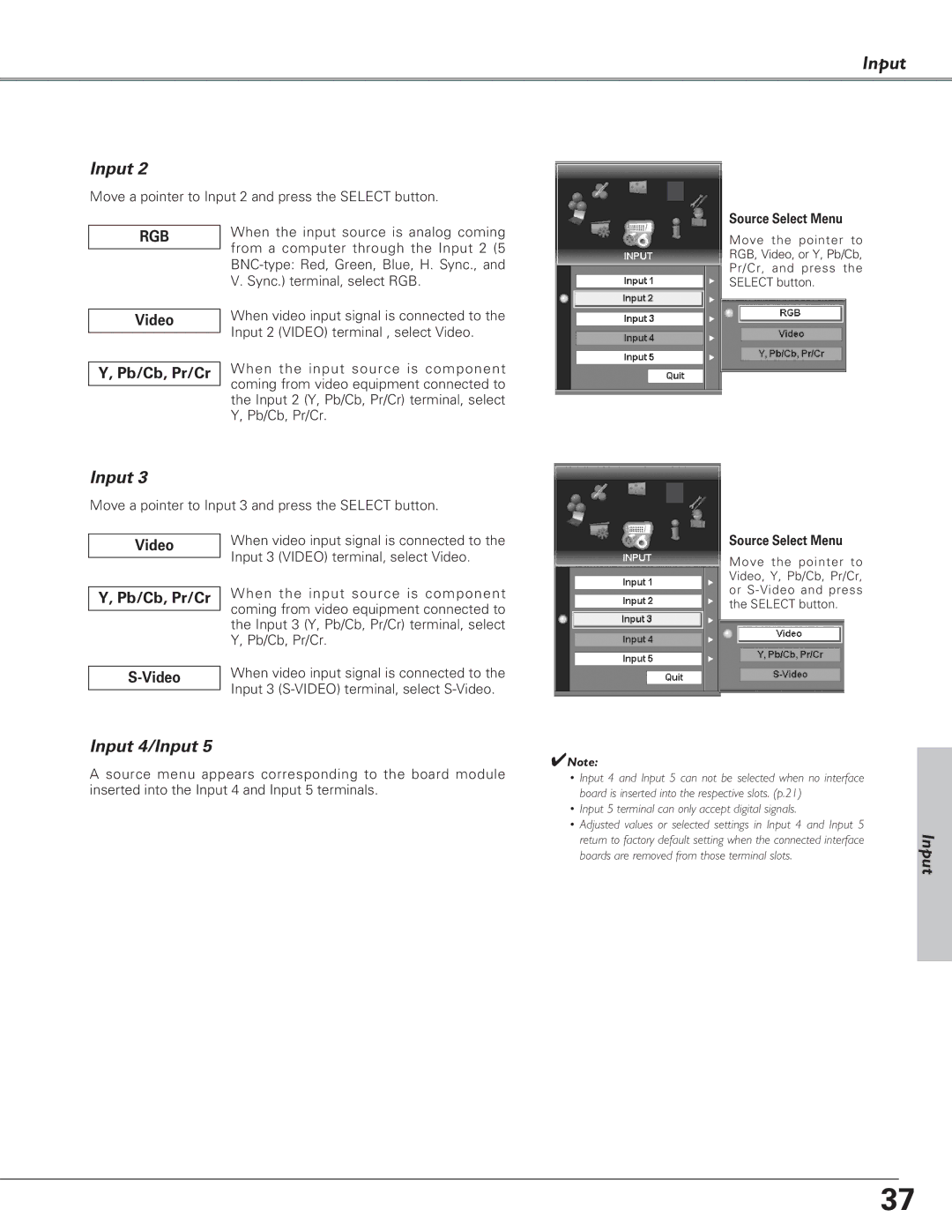 Sanyo PLC-EF60A, PLC-XF60A Move a pointer to Input 2 and press the Select button, When the input source is analog coming 