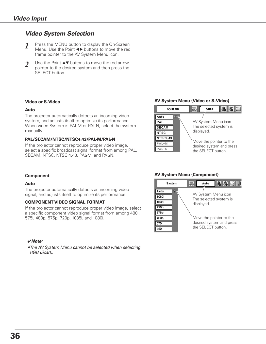 Sanyo PLC-XL45 owner manual Video System Selection, Video Input, Video or S-Video Auto, PAL/SECAM/NTSC/NTSC4.43/PAL-M/PAL-N 