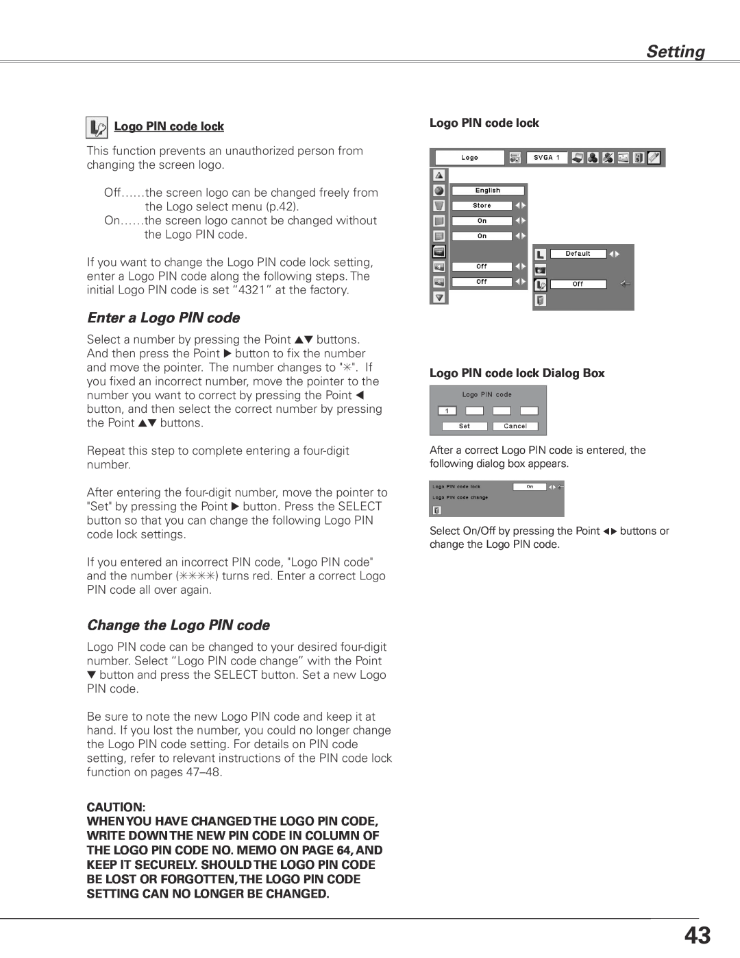 Sanyo PLC-XL45 owner manual Enter a Logo PIN code, Change the Logo PIN code, Setting, Logo PIN code lock 