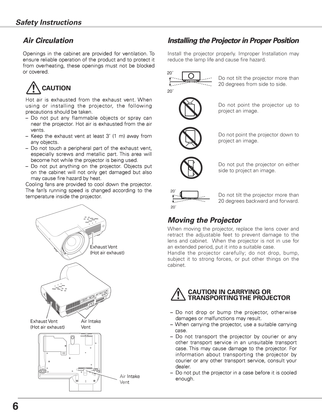 Sanyo PLC-XL45 Safety Instructions Air Circulation, Installing the Projector in Proper Position, Moving the Projector 