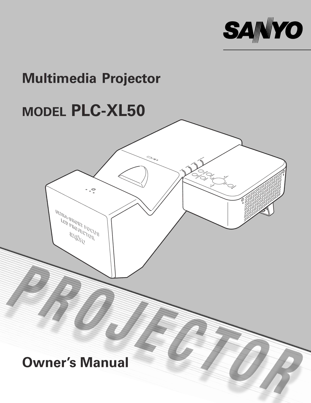 Sanyo owner manual Model PLC-XL50 