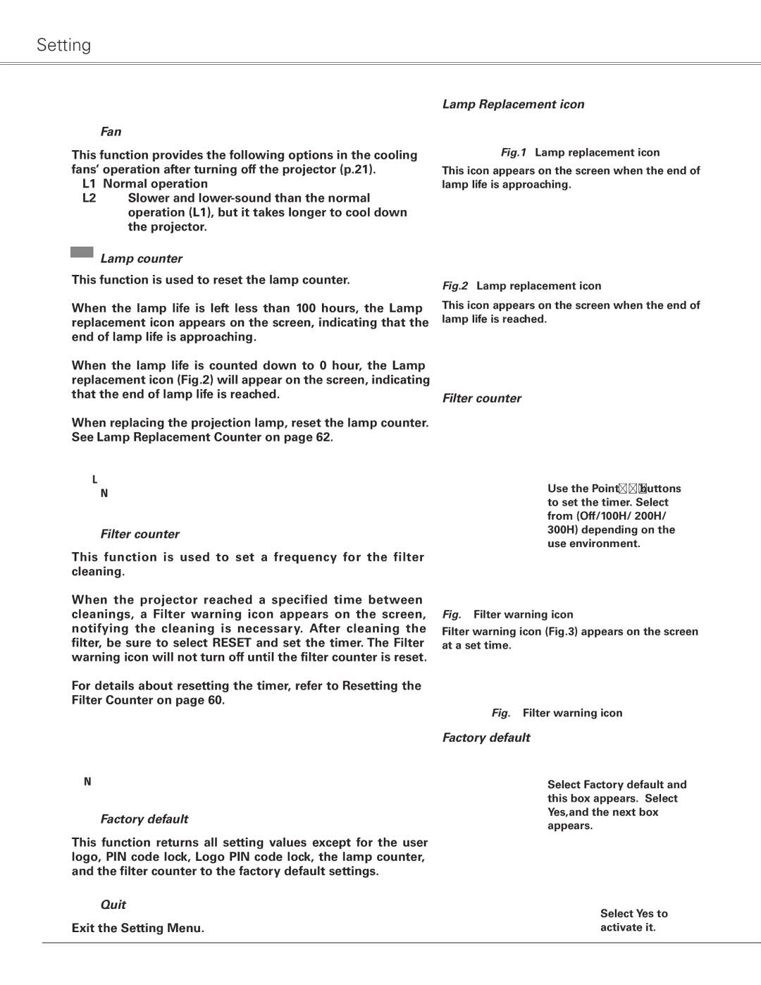 Sanyo PLC-XL50 owner manual Fan, Lamp counter, Filter counter, Factory default, Lamp Replacement icon 