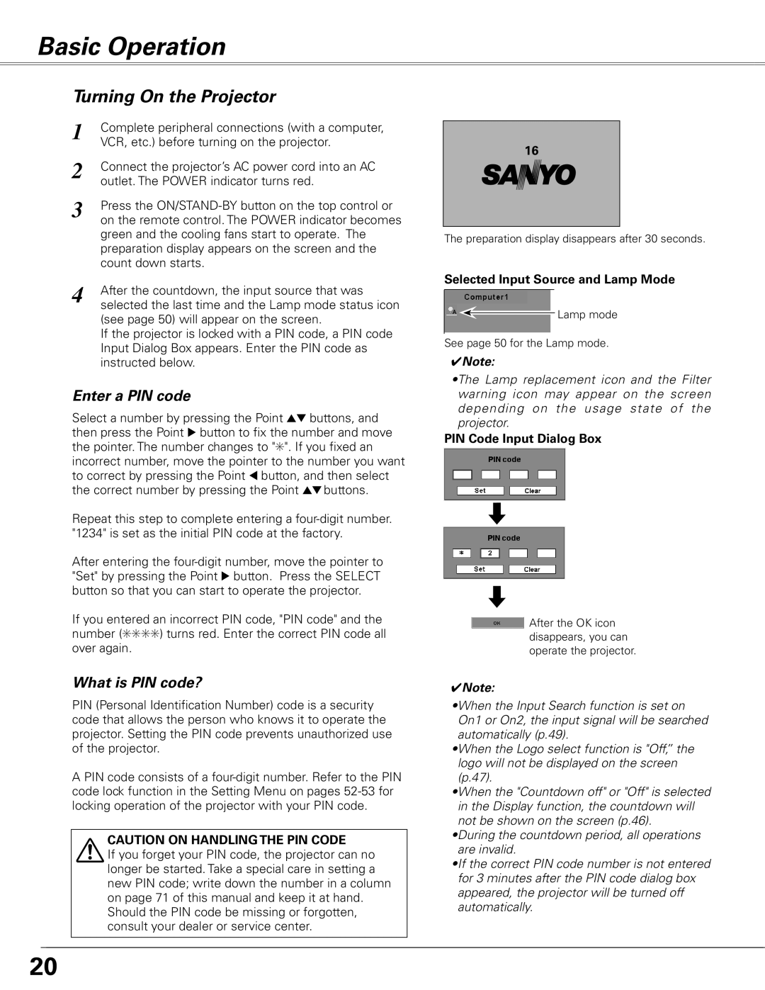 Sanyo PLC-XL50A Basic Operation, Turning On the Projector, Enter a PIN code, What is PIN code?, PIN Code Input Dialog Box 
