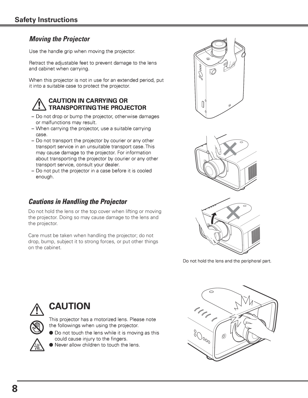 Sanyo PLC-XP100BKL, PLC-XP100L owner manual Moving the Projector, Cautions in Handling the Projector, Safety Instructions 
