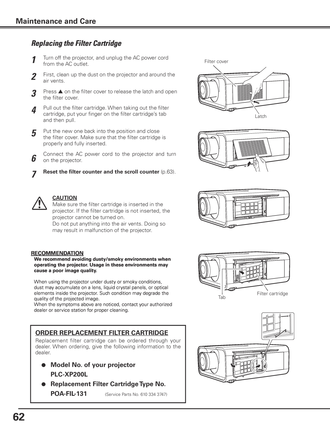 Sanyo PLC-XP200L Turn off the projector, and unplug the AC power cord, from the AC outlet, air vents, the filter cover 