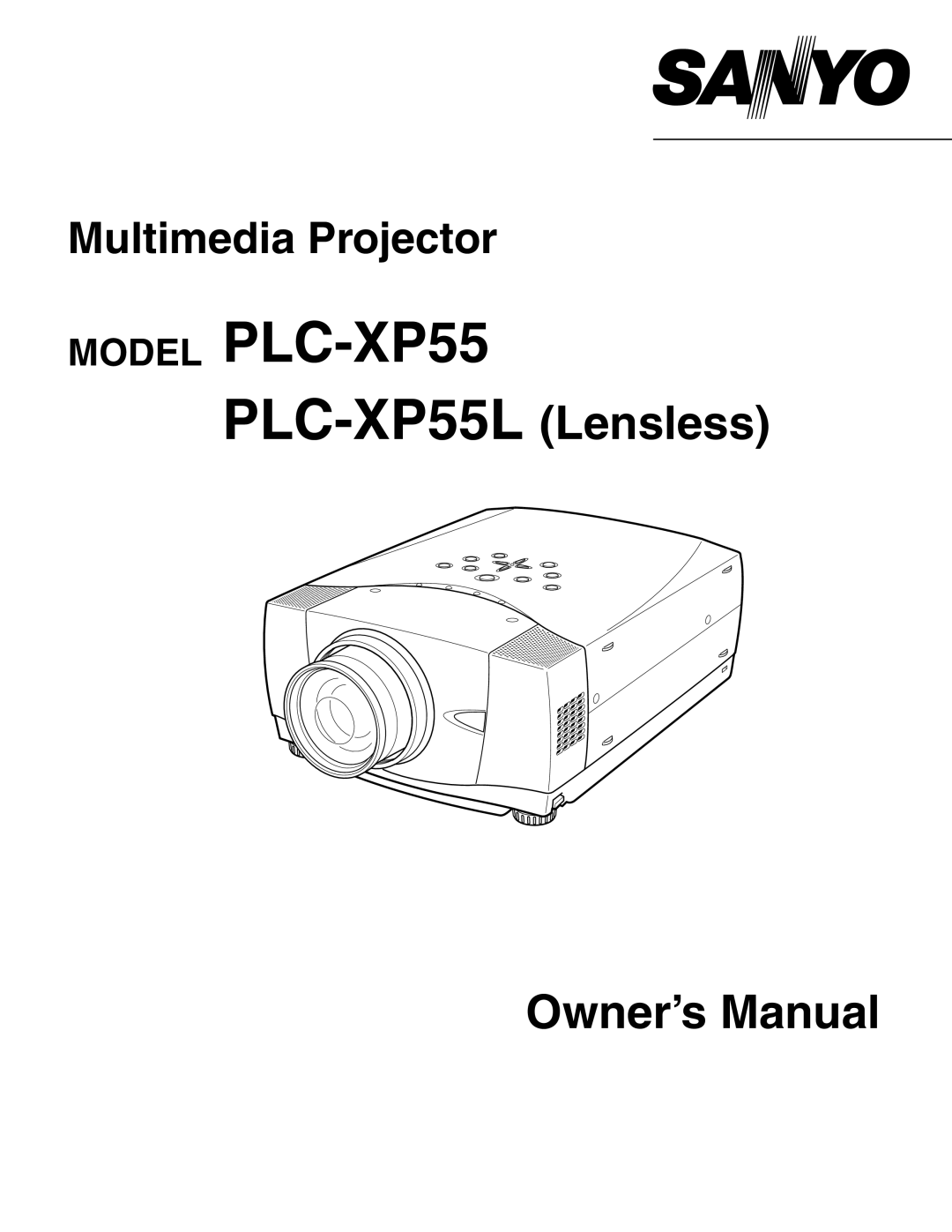 Sanyo owner manual MODEL PLC-XP55 PLC-XP55L Lensless, Multimedia Projector 