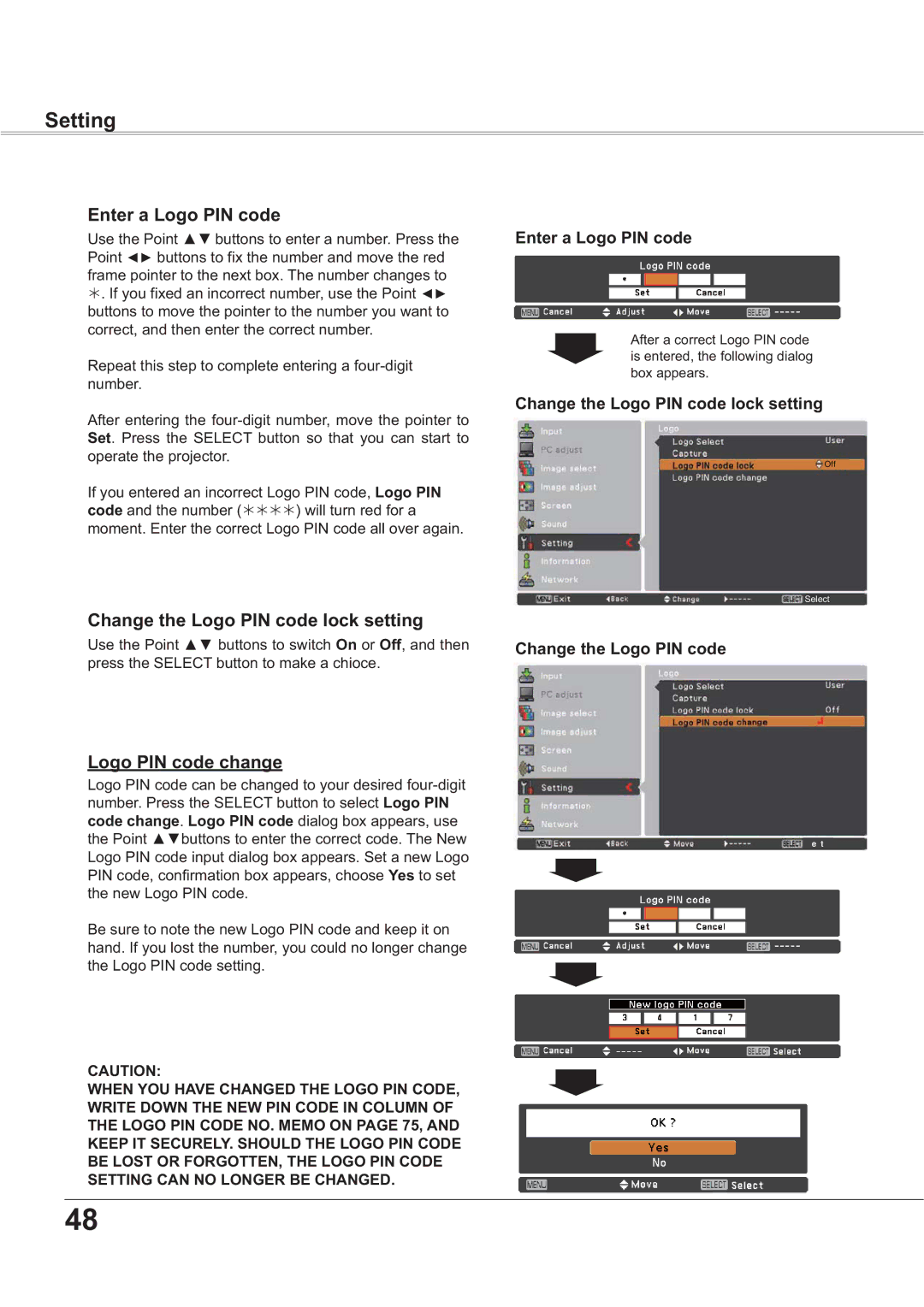 Sanyo PLC-XR251, PLC-XR201 owner manual Enter a Logo PIN code, Change the Logo PIN code lock setting, Logo PIN code change 