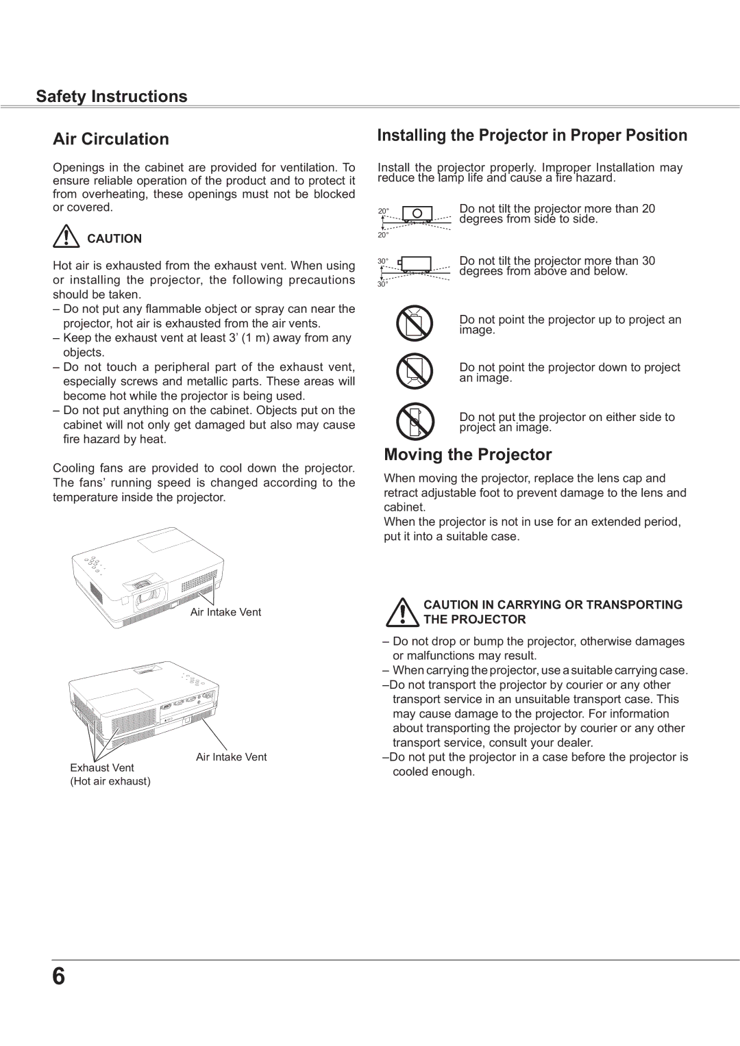 Sanyo PLC-XR251 Safety Instructions Air Circulation, Installing the Projector in Proper Position, Moving the Projector 