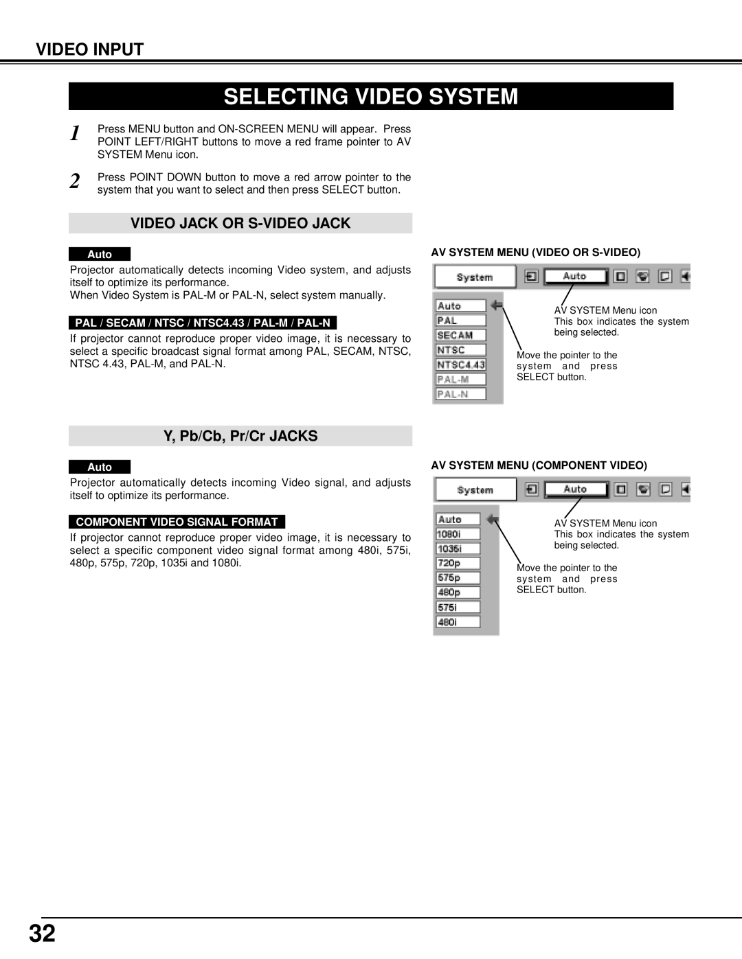 Sanyo PLC-XT10 Selecting Video System, PAL / Secam / Ntsc / NTSC4.43 / PAL-M / PAL-N, AV System Menu Video or S-VIDEO 