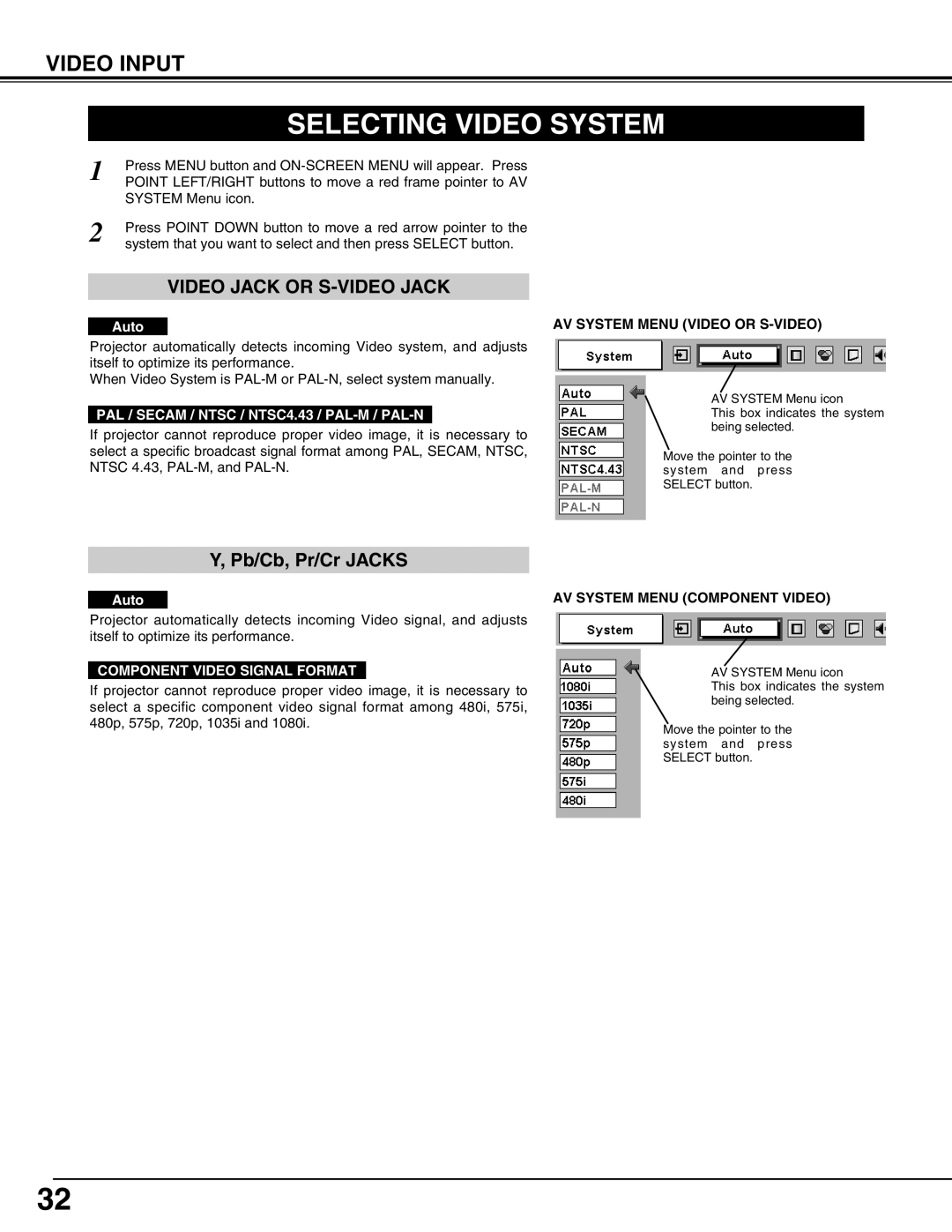 Sanyo PLC-XT11 Selecting Video System, PAL / Secam / Ntsc / NTSC4.43 / PAL-M / PAL-N, AV System Menu Video or S-VIDEO 