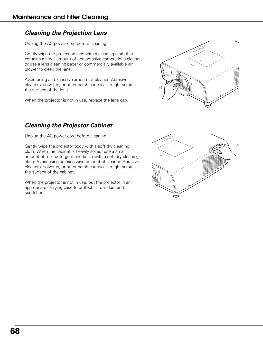 Sanyo PLC-XT21 owner manual Cleaning the Projection Lens, Cleaning the Projector Cabinet 