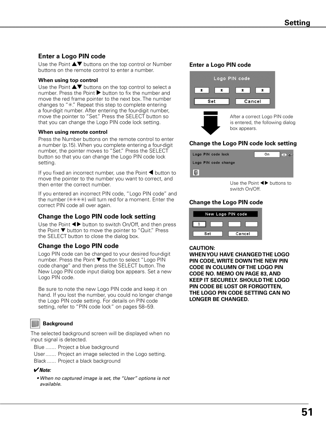 Sanyo PLC-XTC50AL owner manual Enter a Logo PIN code, Change the Logo PIN code lock setting, Change the Logo PIN code 